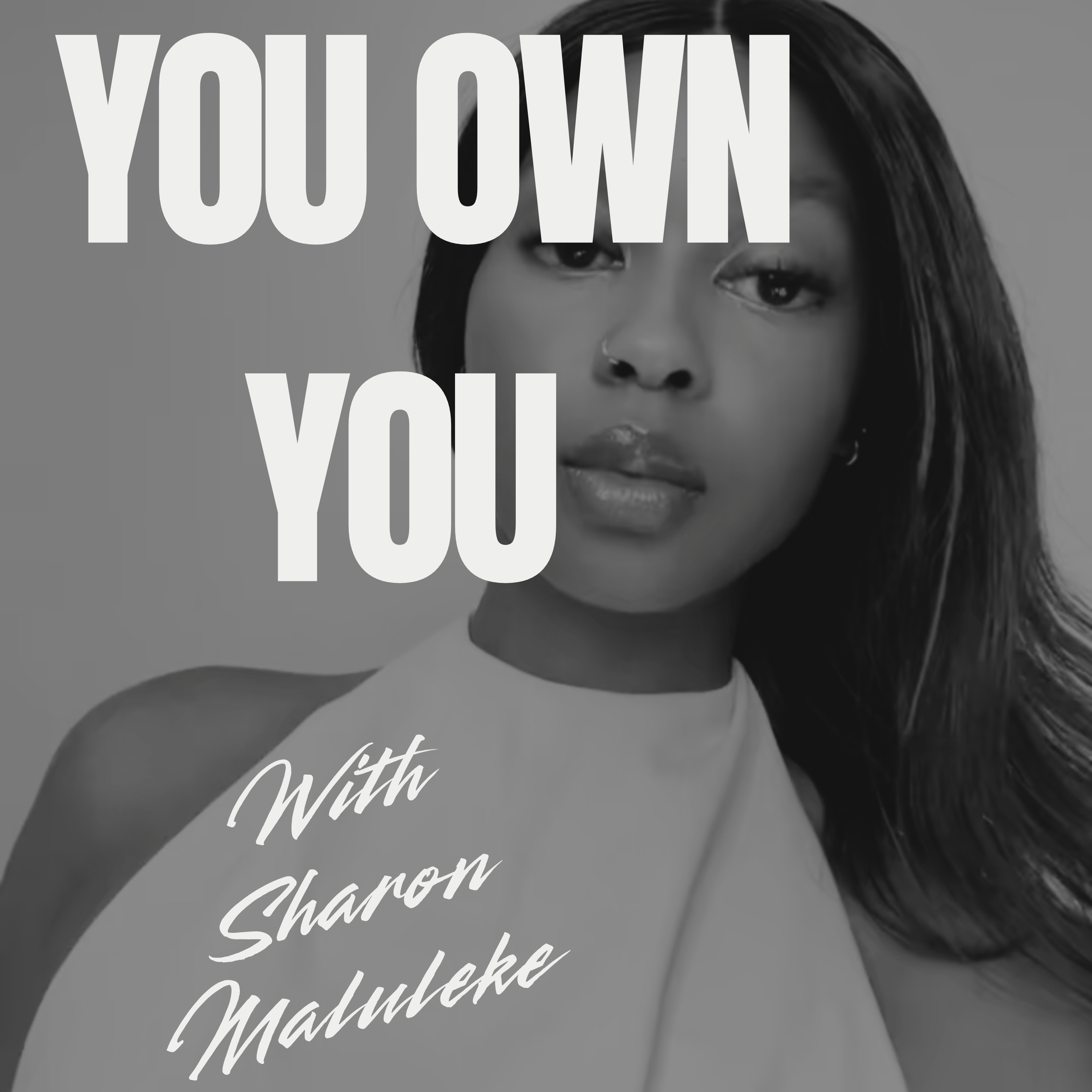 YOU OWN YOU PODCAST podcast artwork