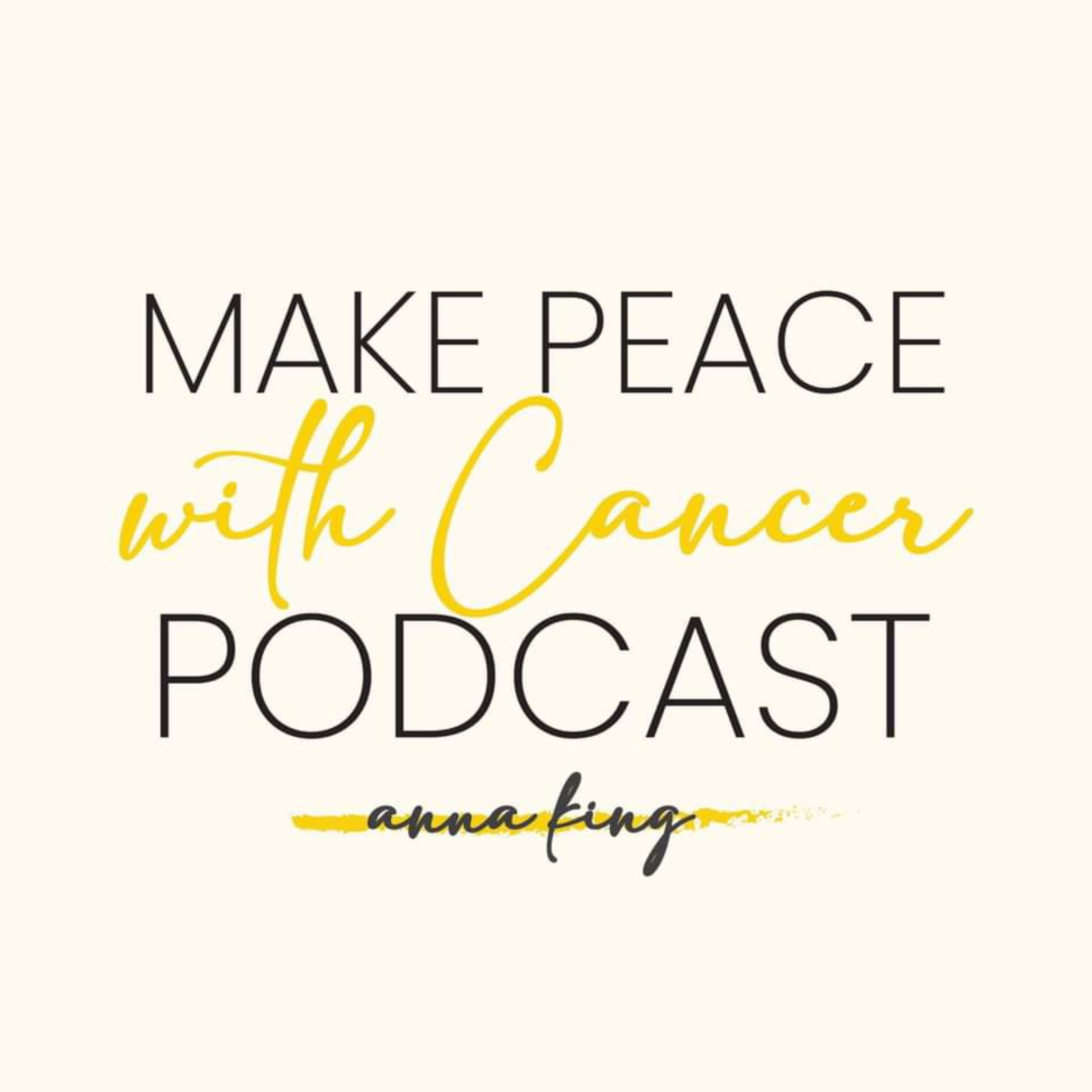 Make Peace With Cancer podcast artwork