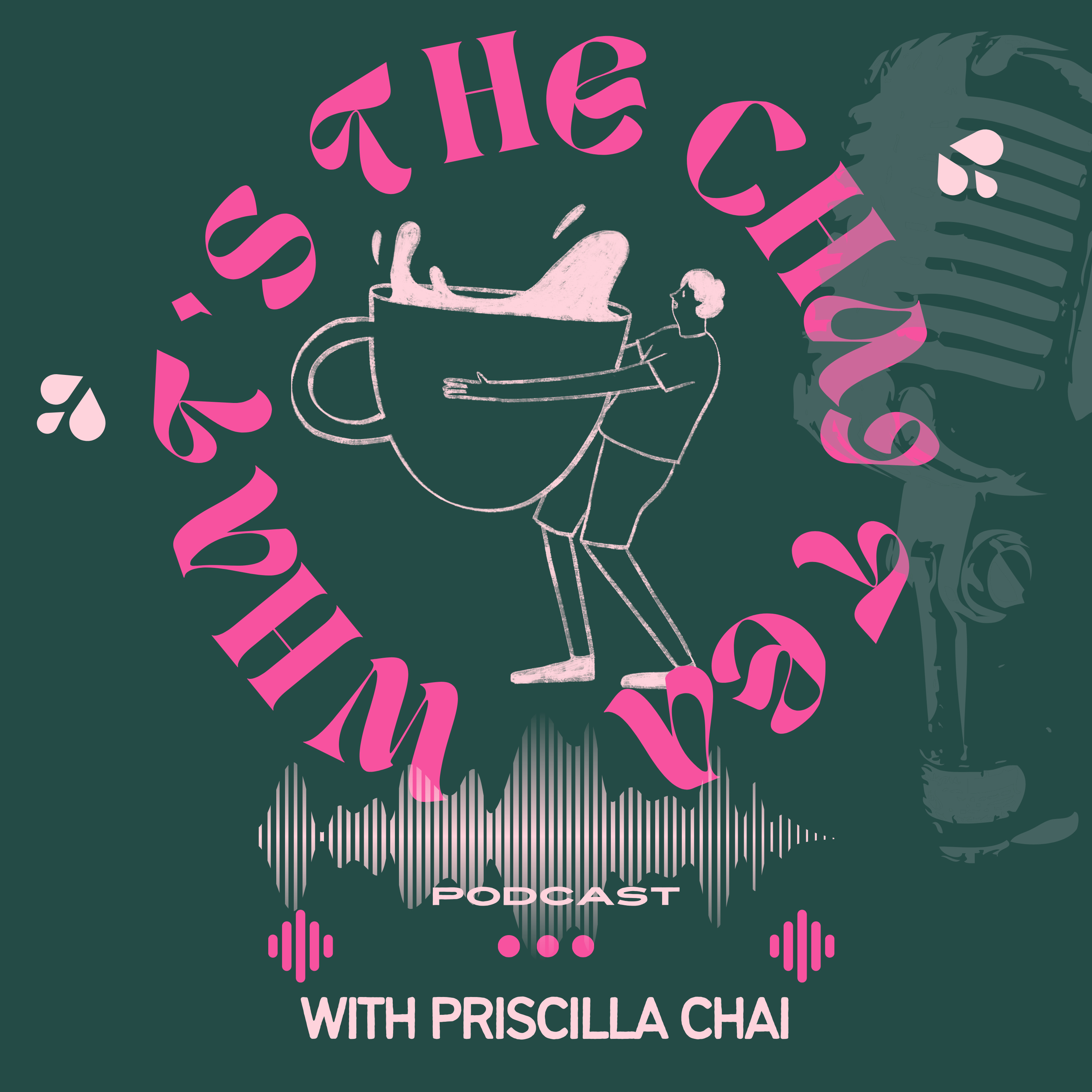 What’s the Chai Tea Podcast