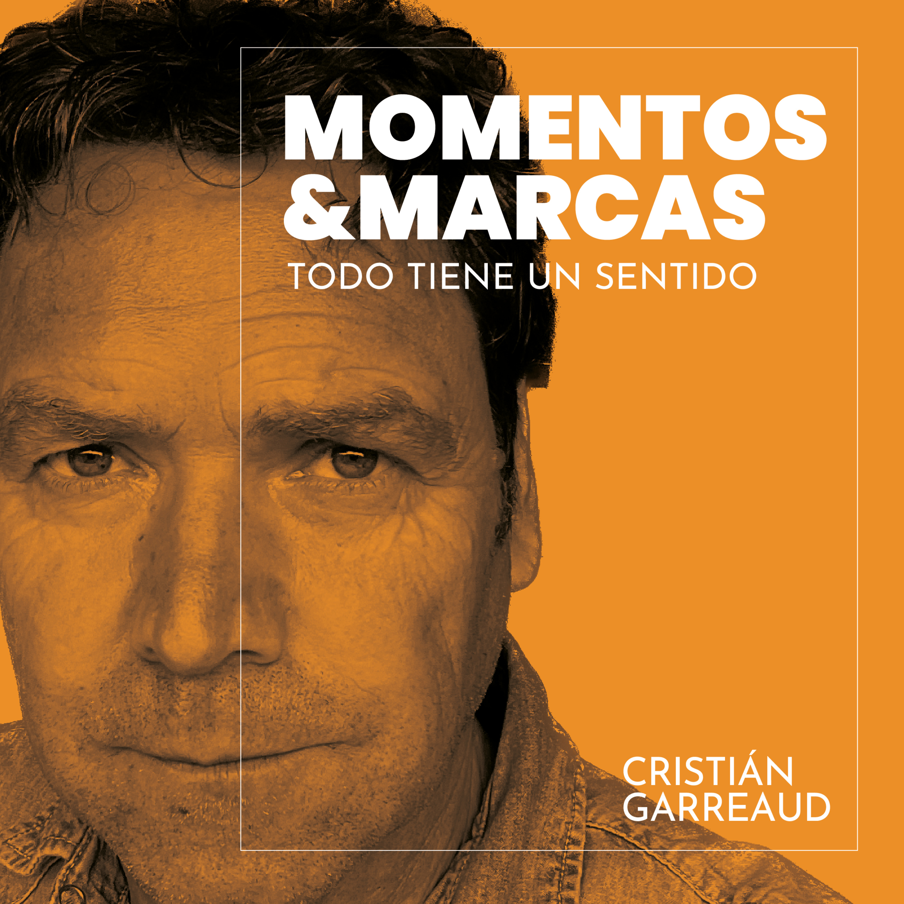 Momentos & Marcas. Todo tiene un sentido podcast artwork
