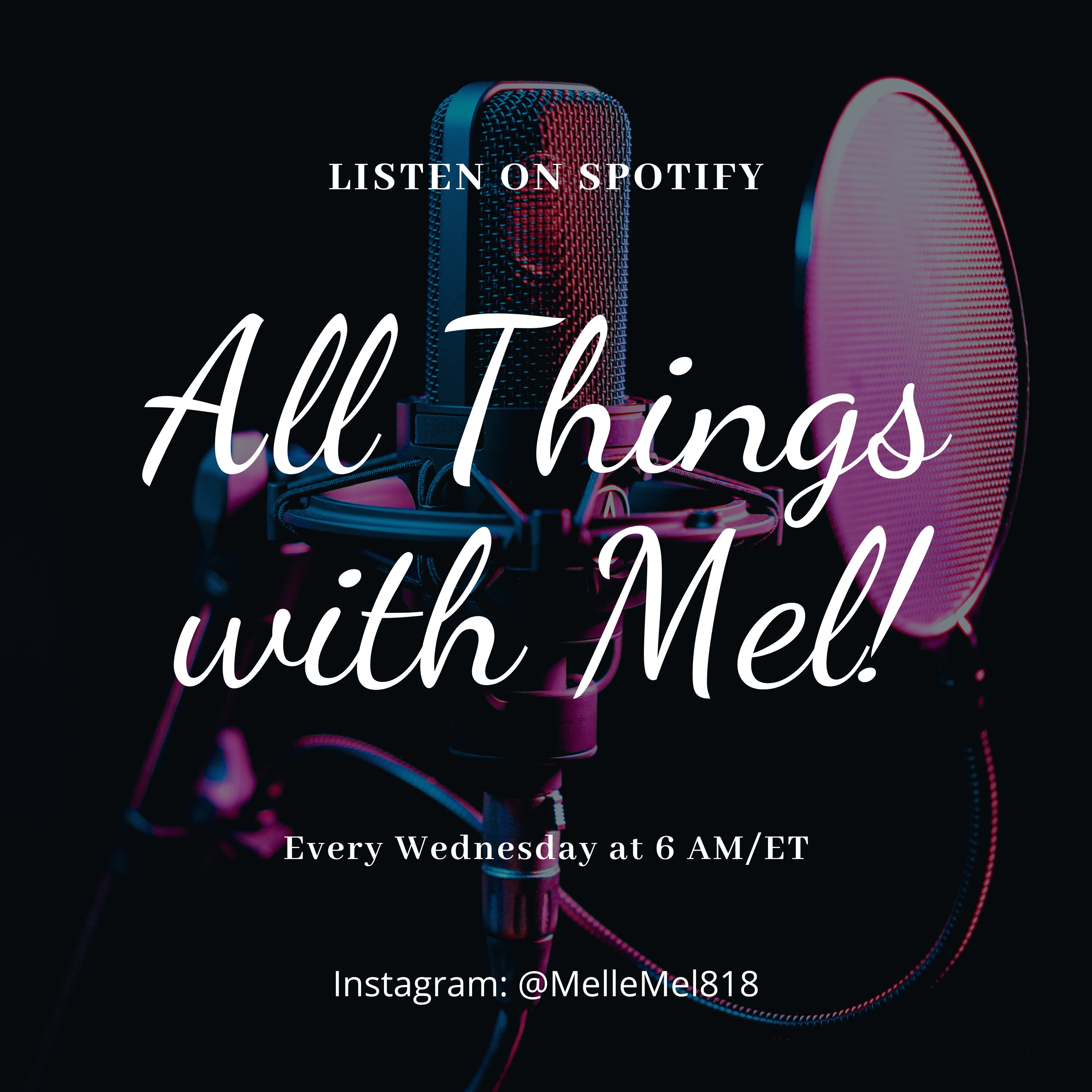 All Things with Mel!