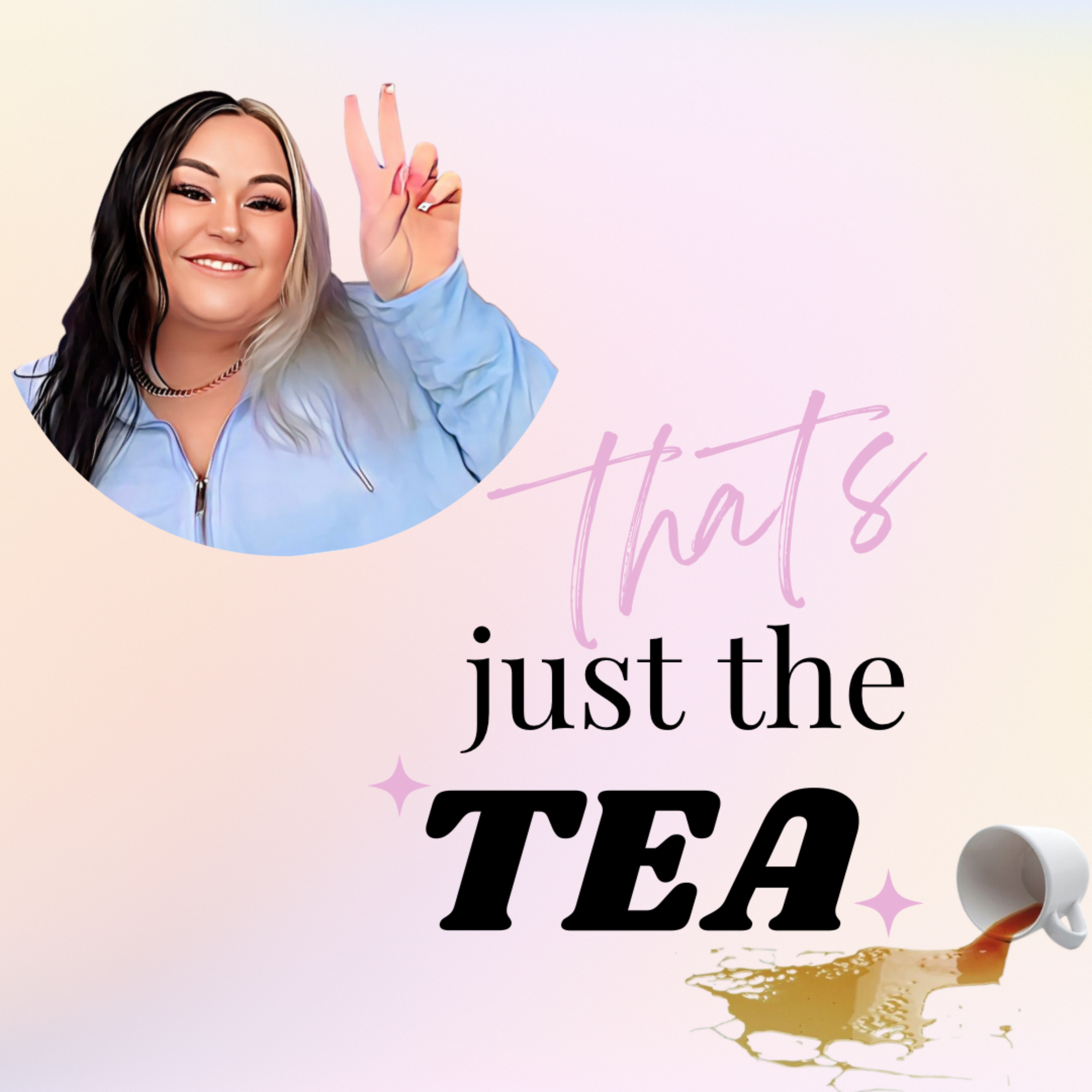That\'s Just the Tea