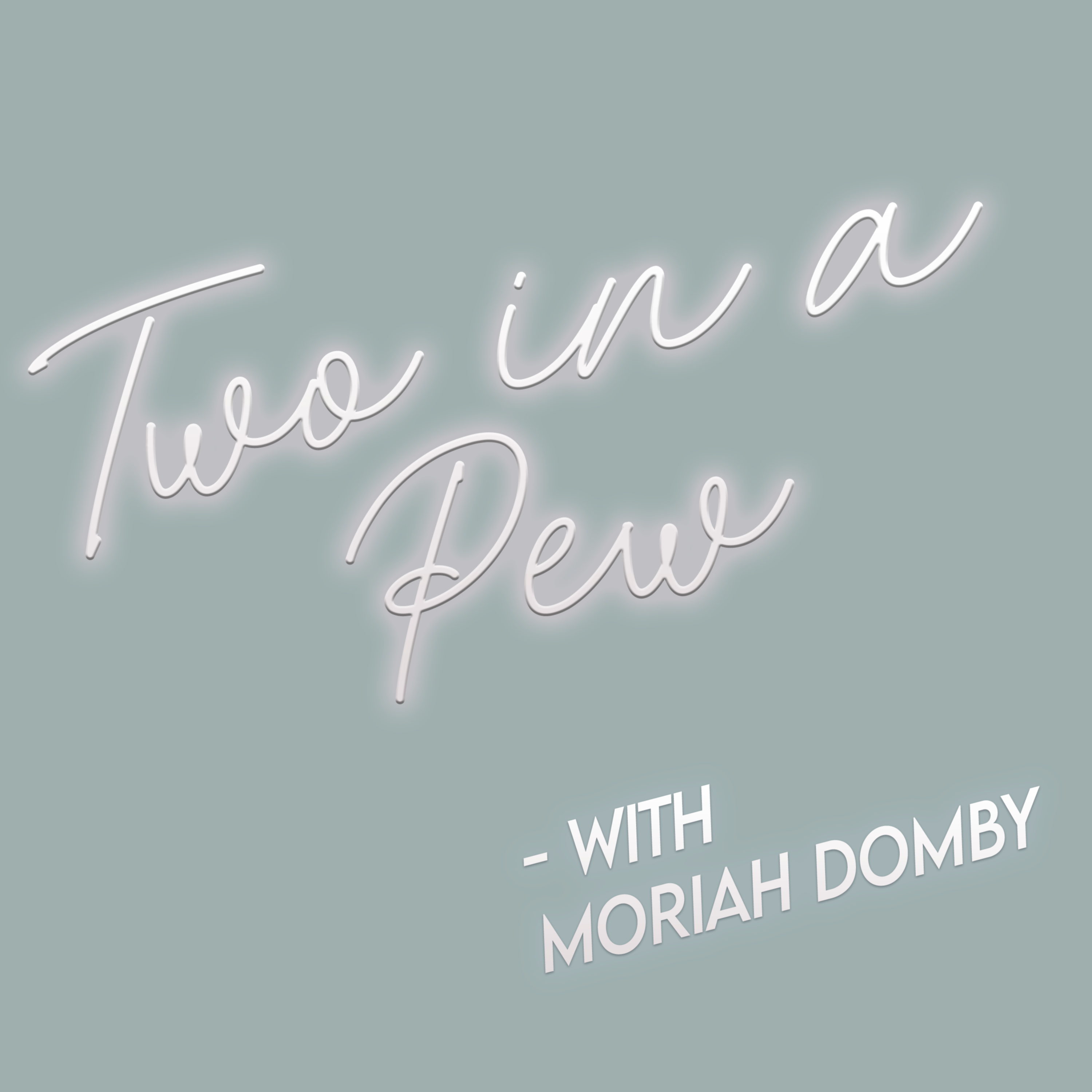 Two In A Pew