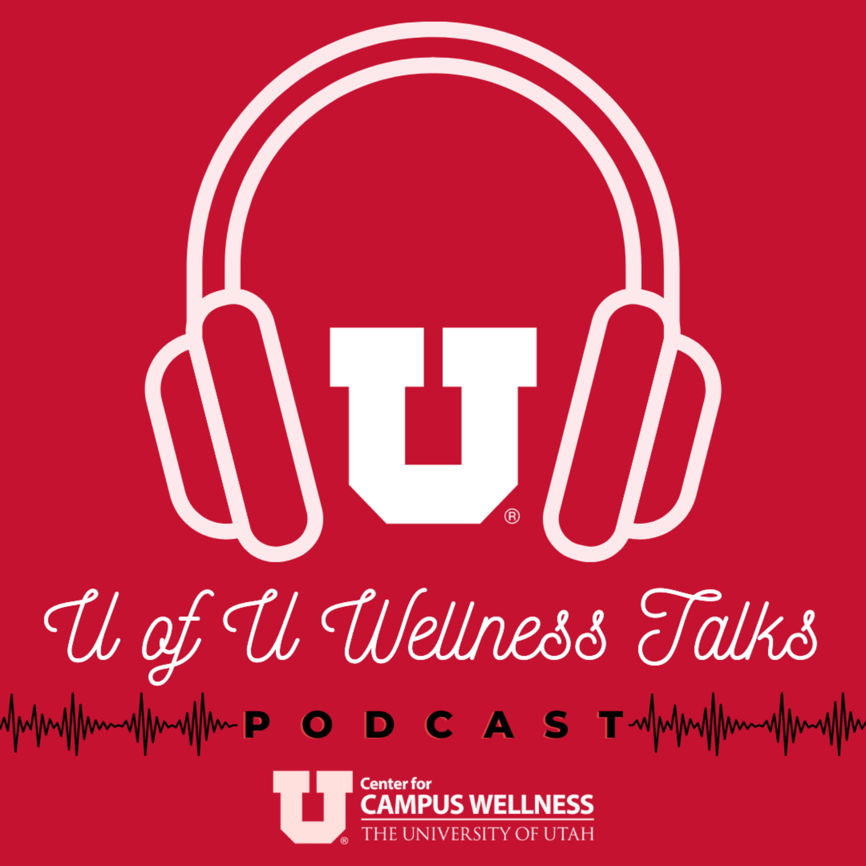 U of U Wellness Talks 