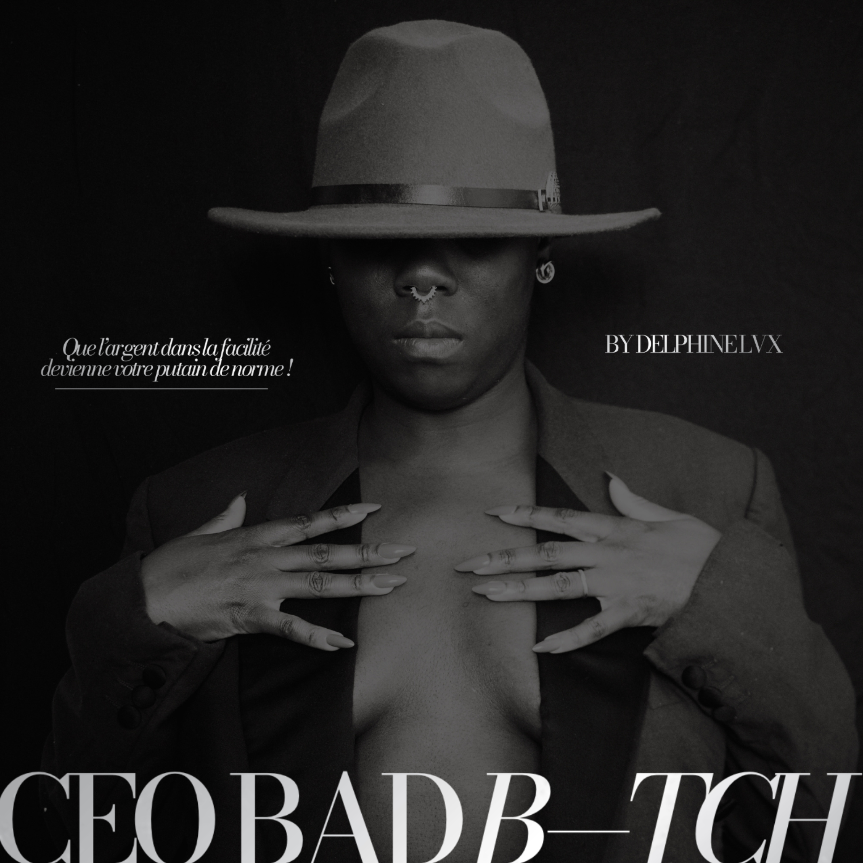 CEO BAD B—TCH