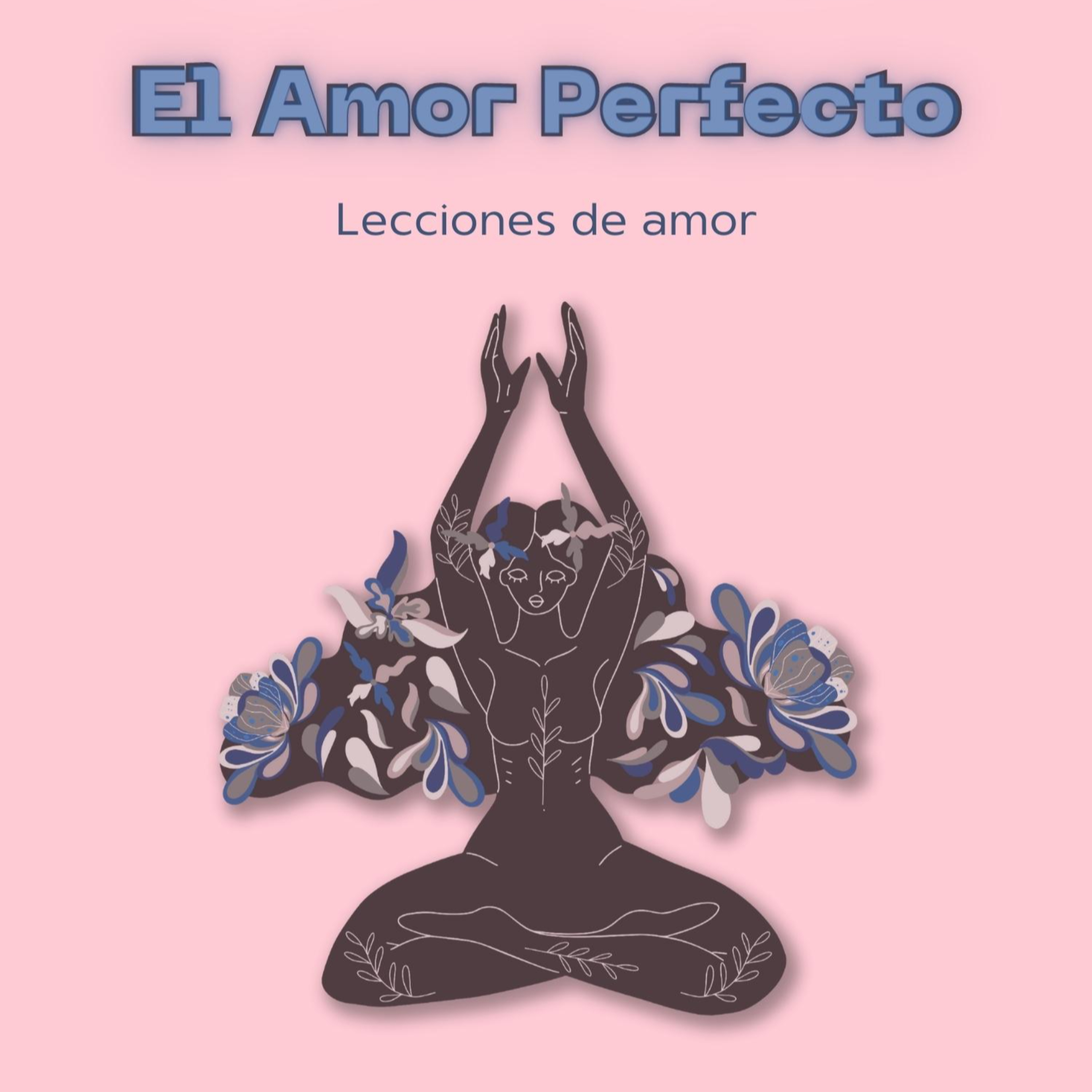El Amor Perfecto podcast artwork
