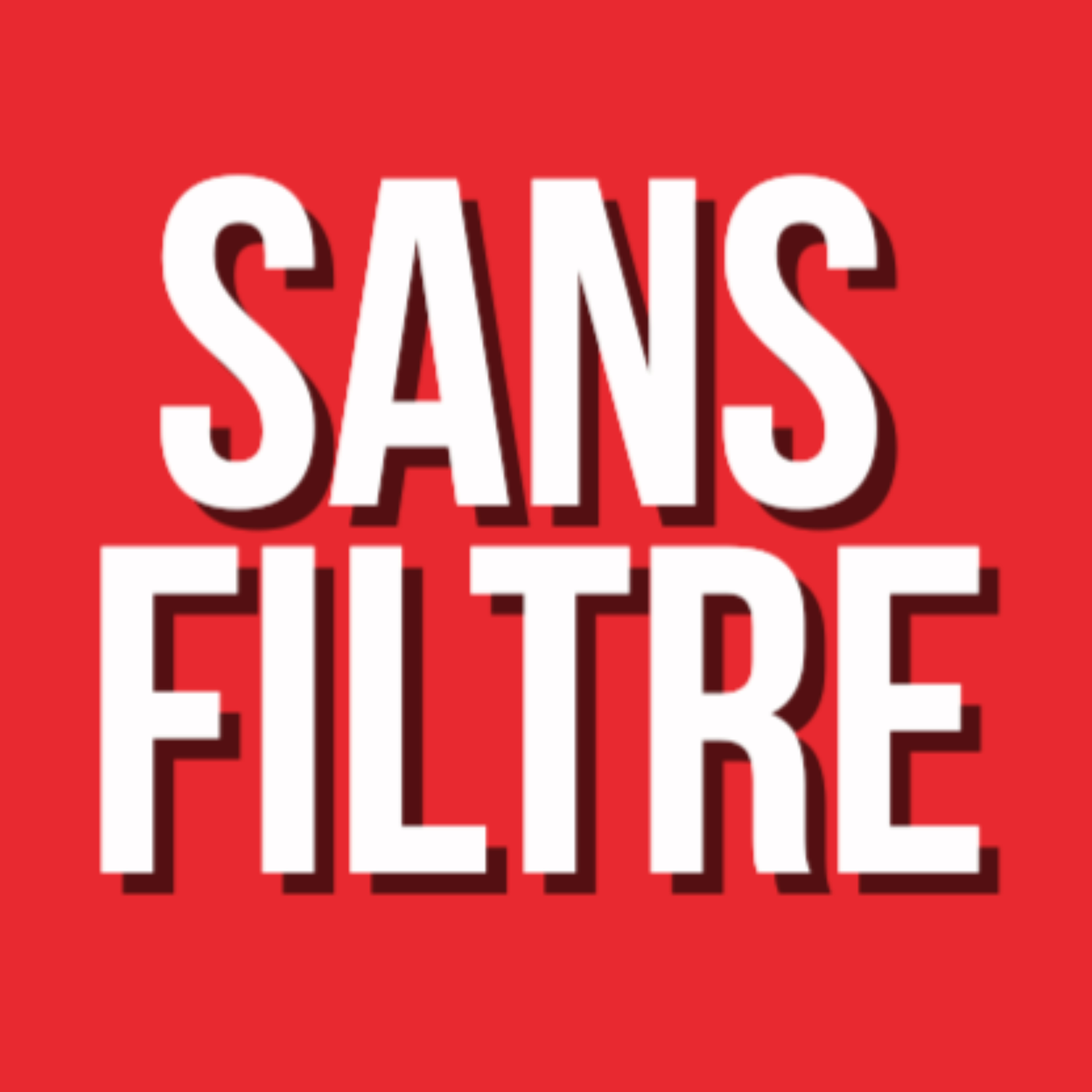 Sans Filtre
