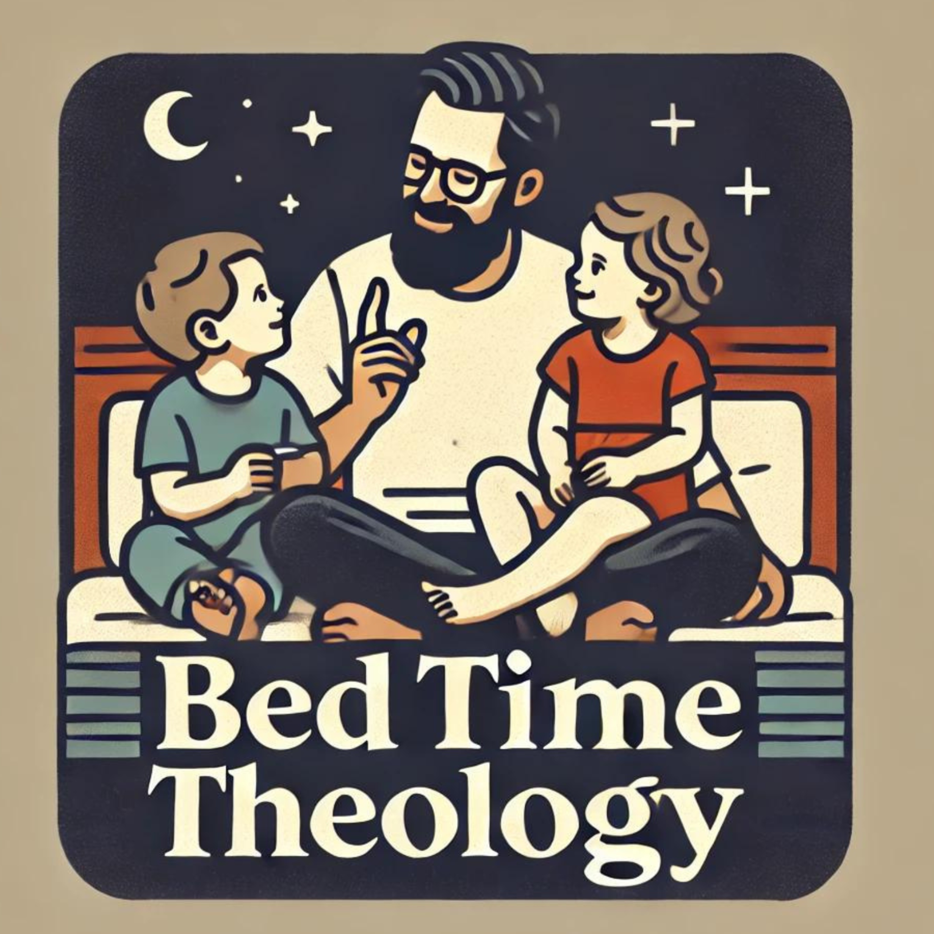 Bedtime Theology 