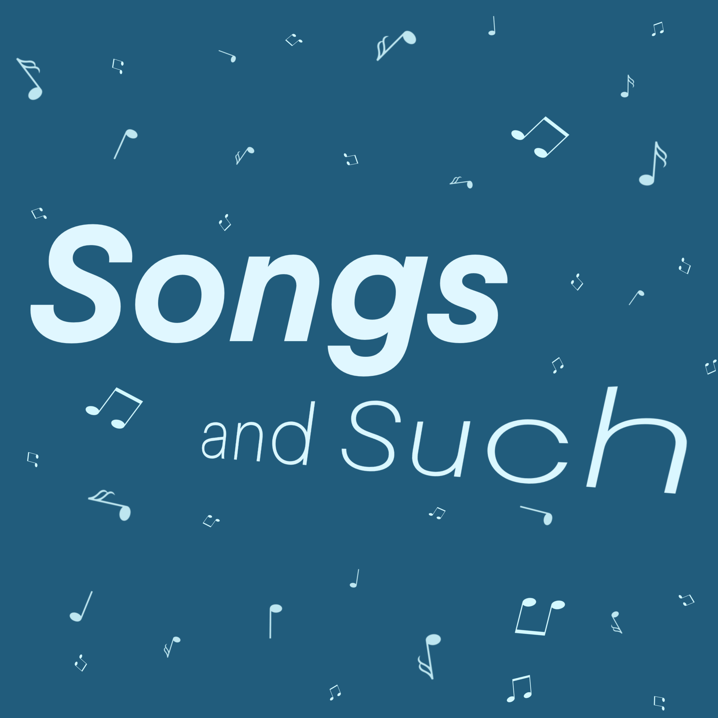 Songs and Such