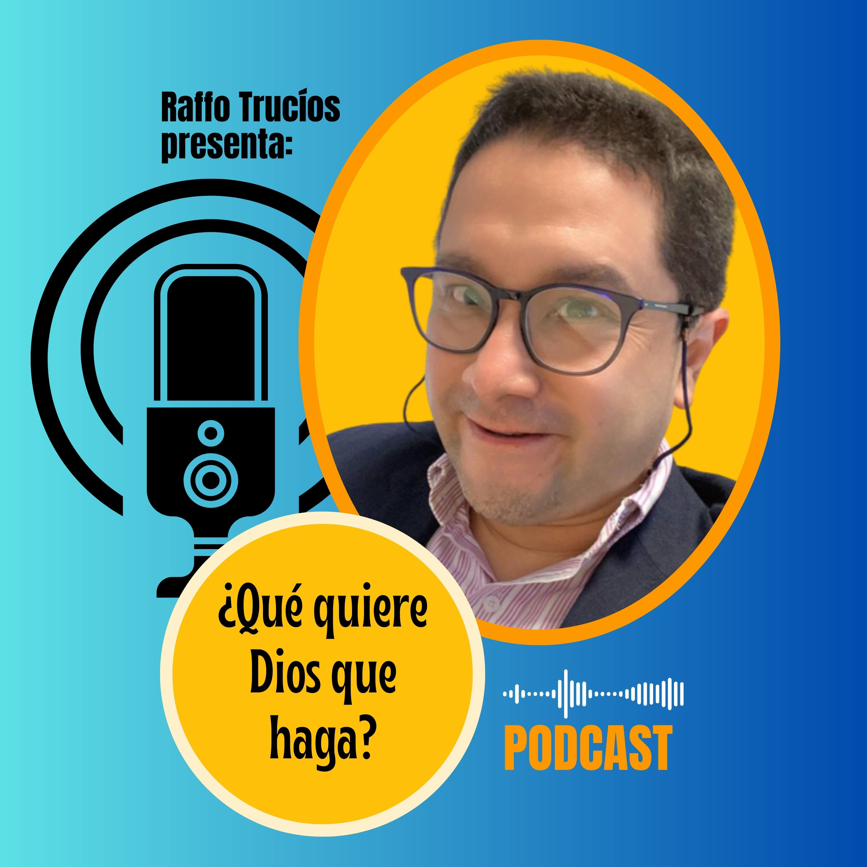 ¿Qué quiere Dios que haga?