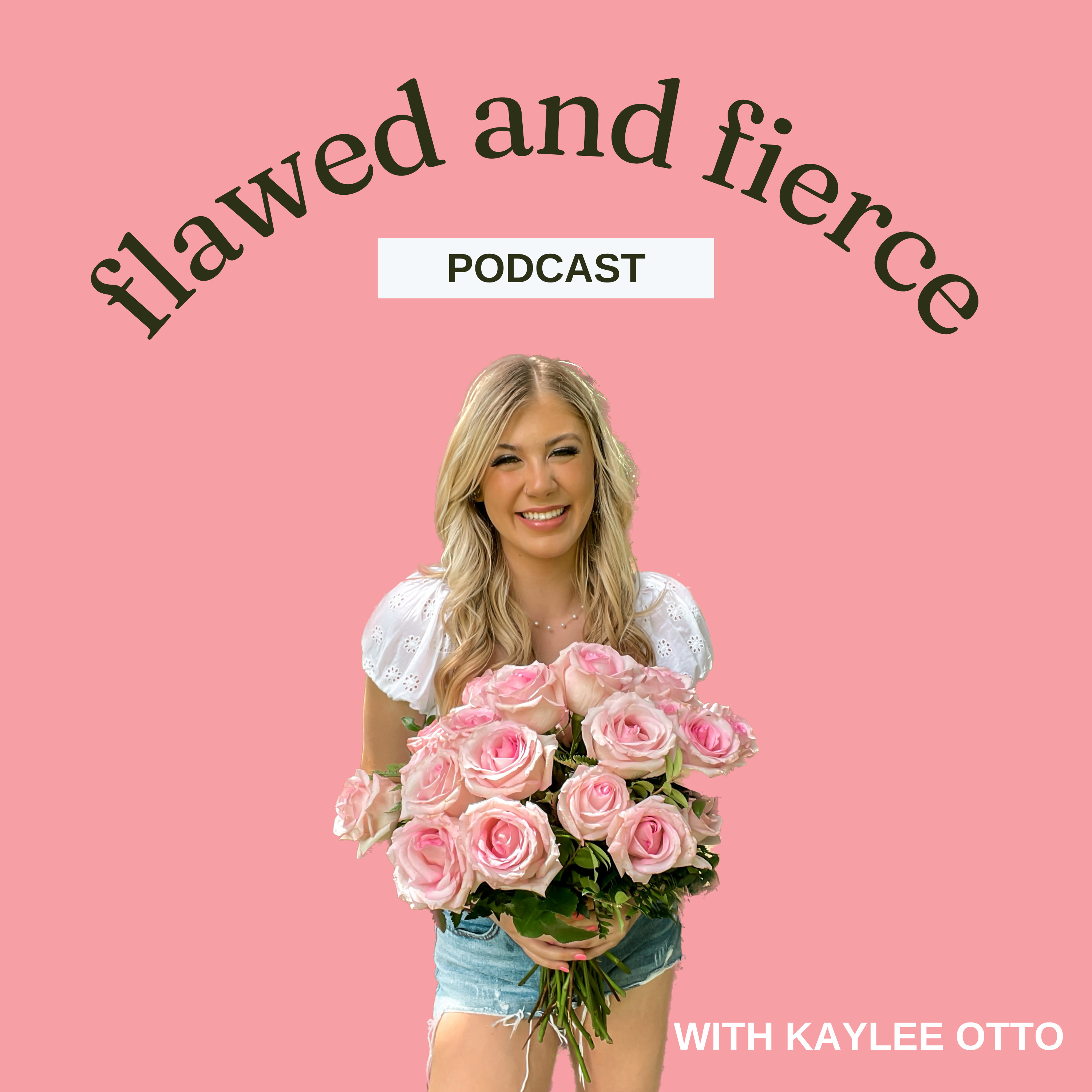Flawed and Fierce Podcast podcast artwork