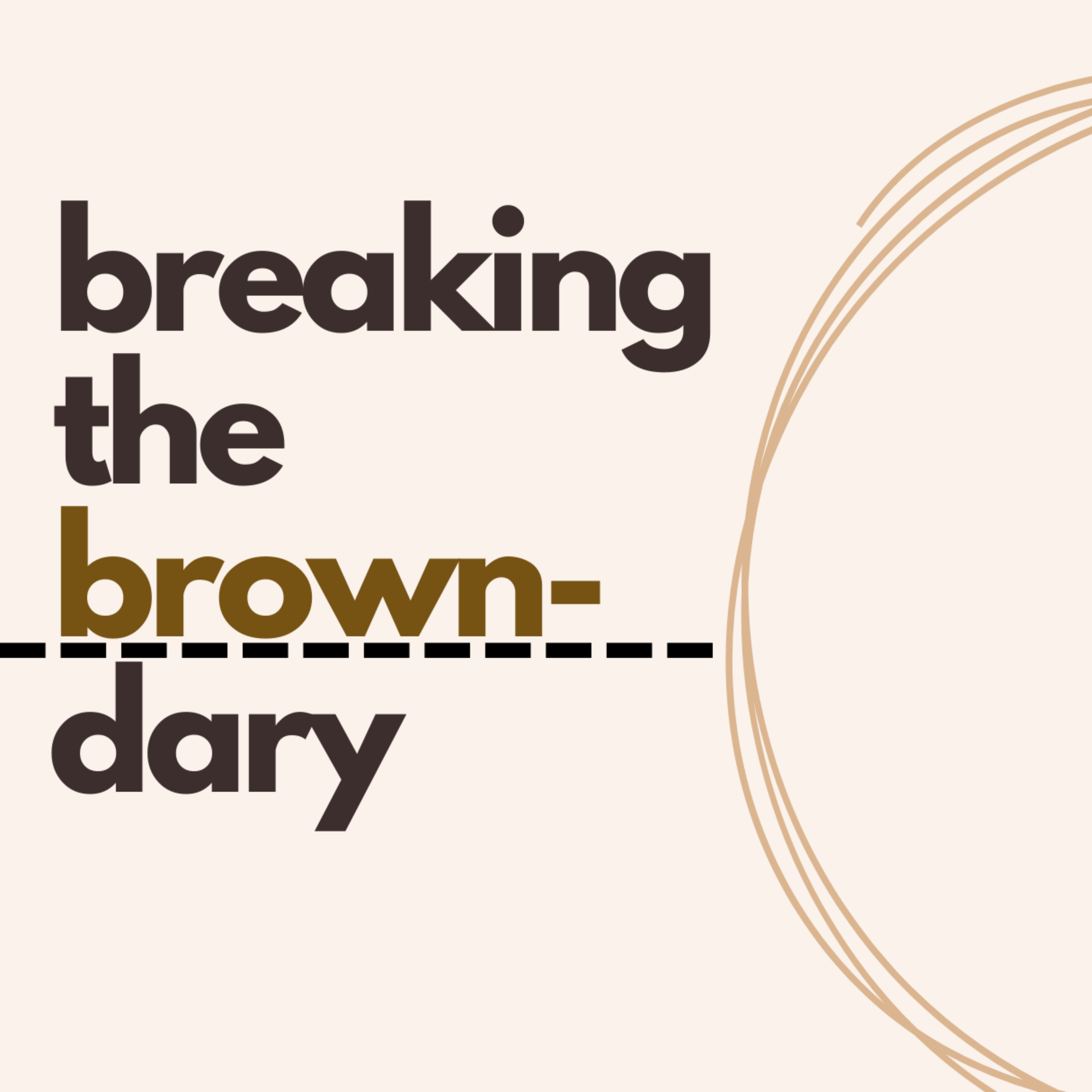 Breaking the Browndary Podcast
