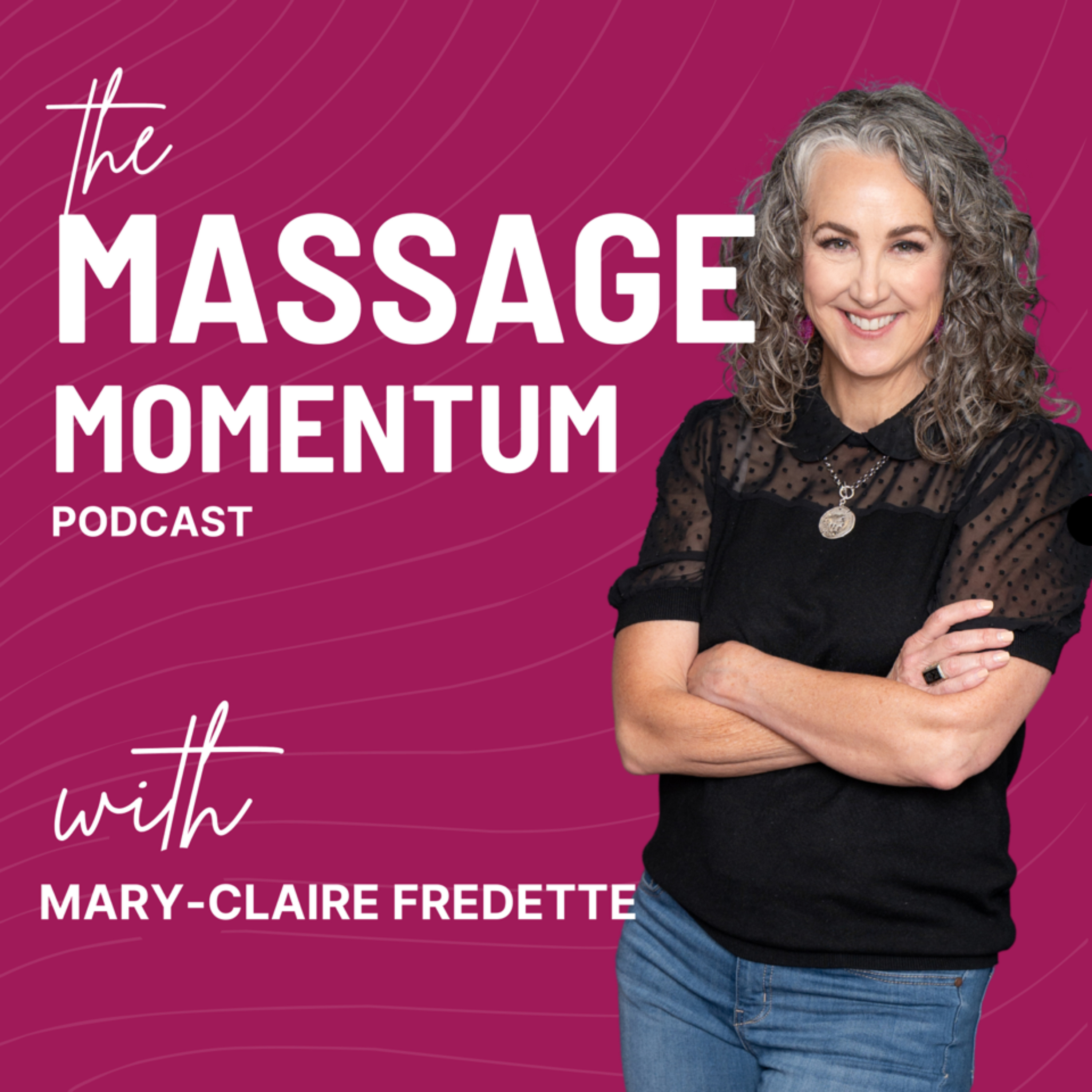 Massage Momentum With Mary-Claire Fredette