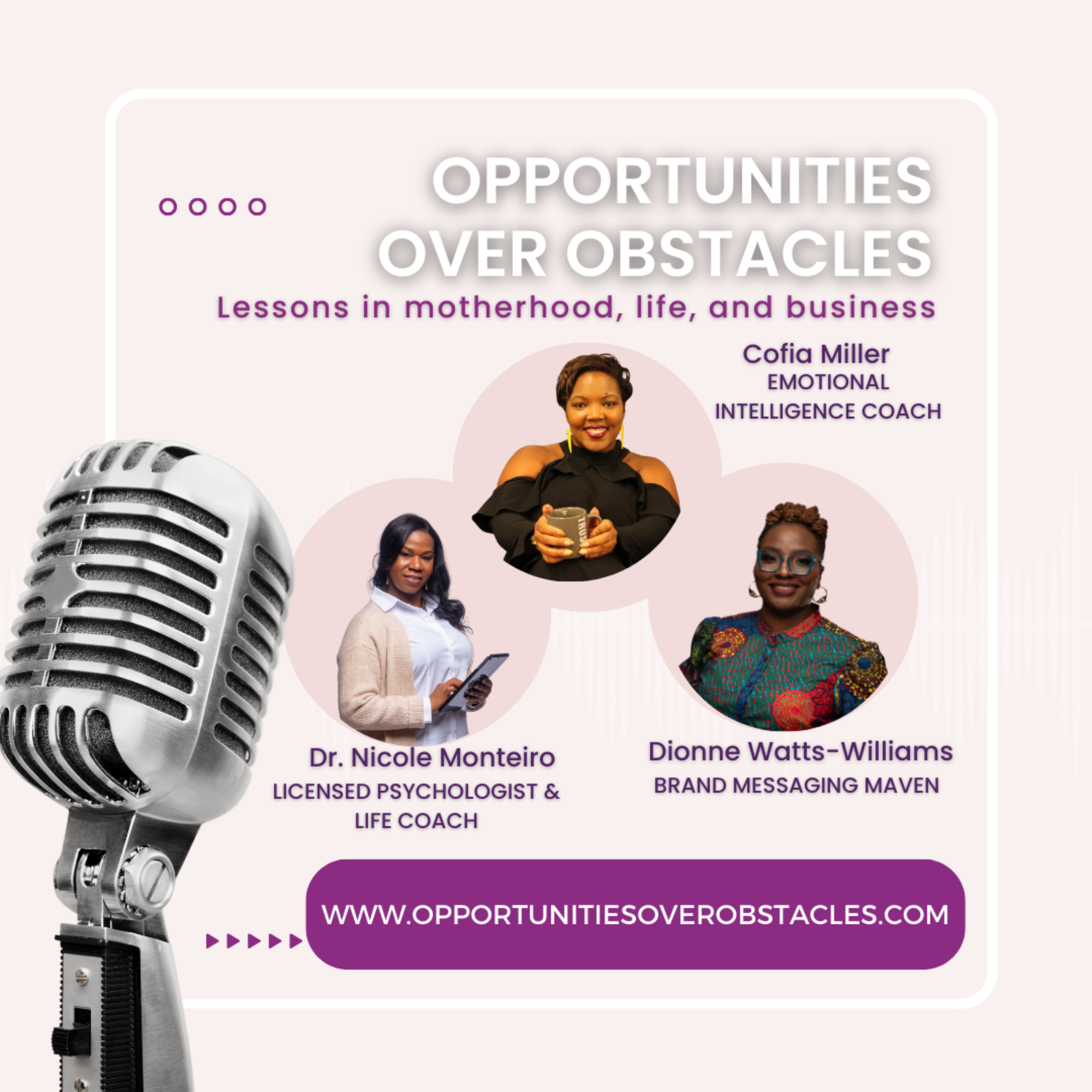 Opportunities Over Obstacles