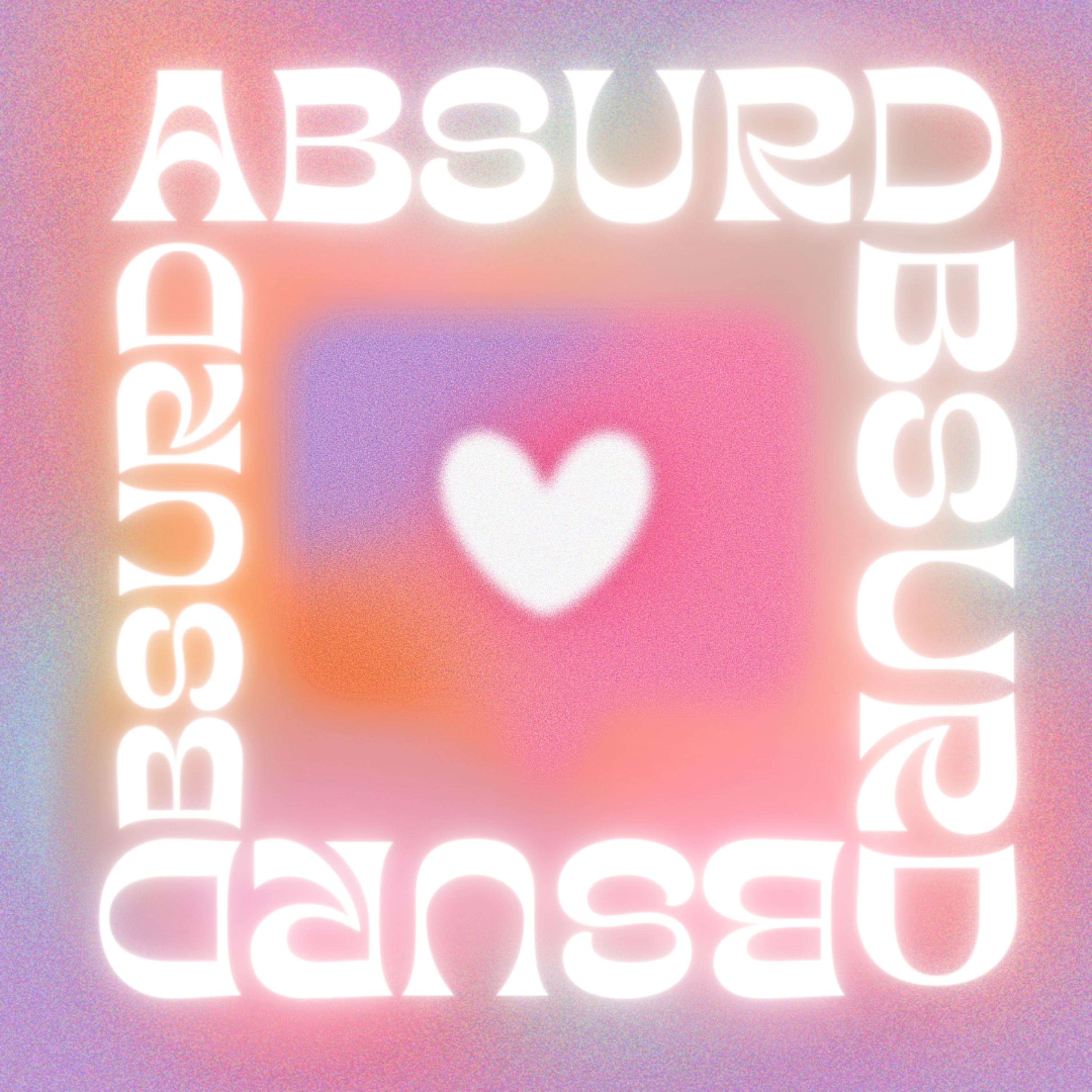 ABSURD: A Human Experience