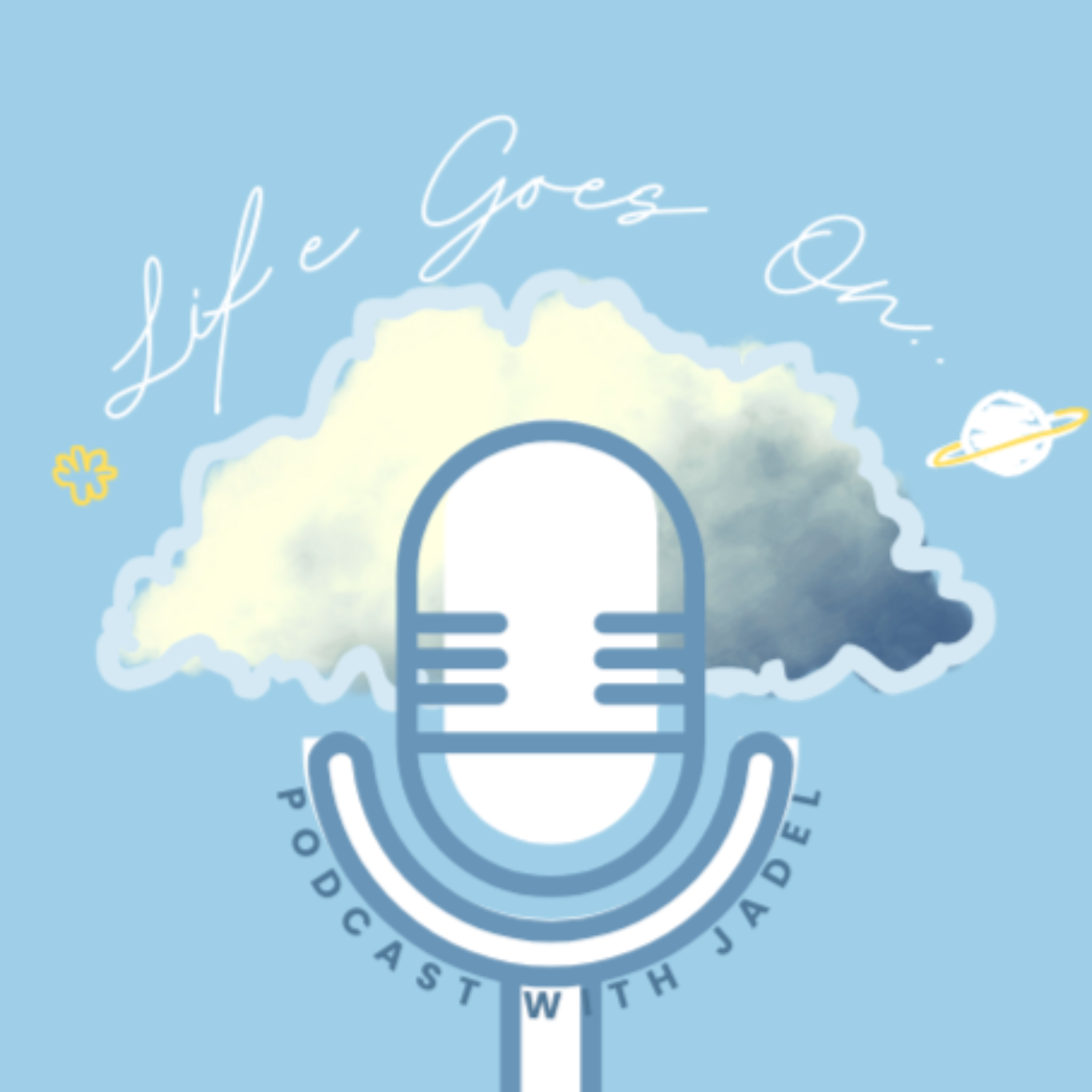 A Welcome Episode: Life Goes On… episode artwork