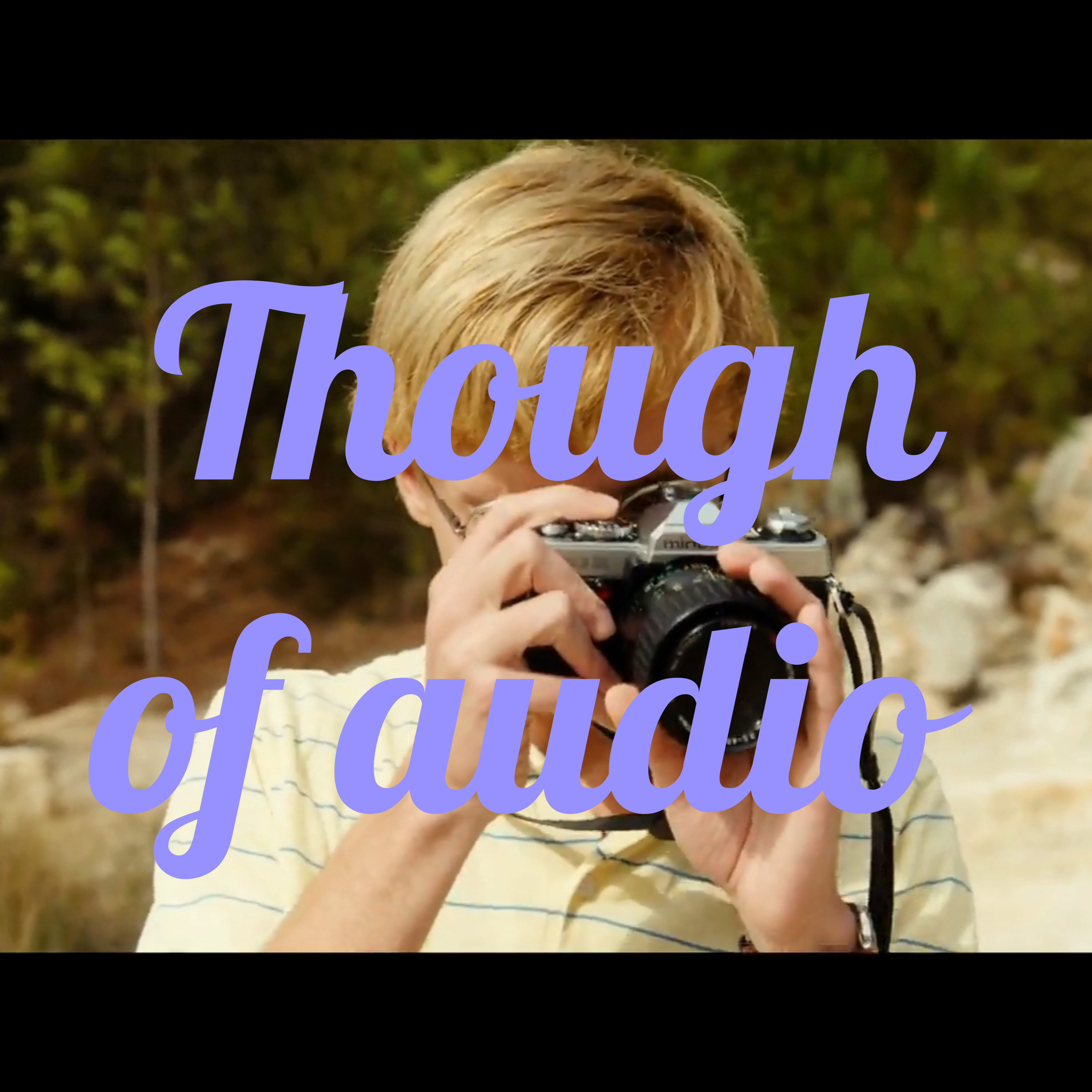 Though of audio