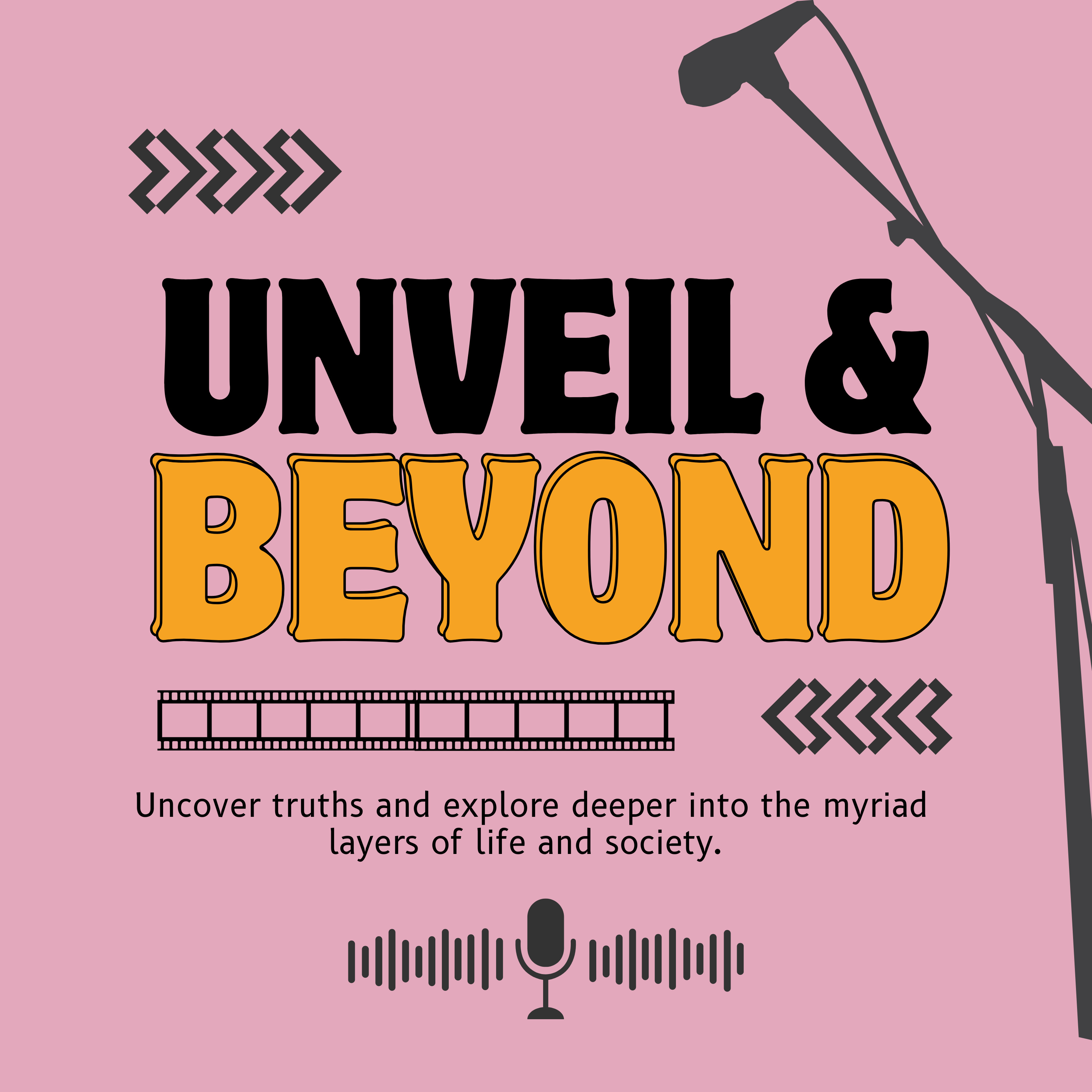 Unveil and Beyond podcast artwork