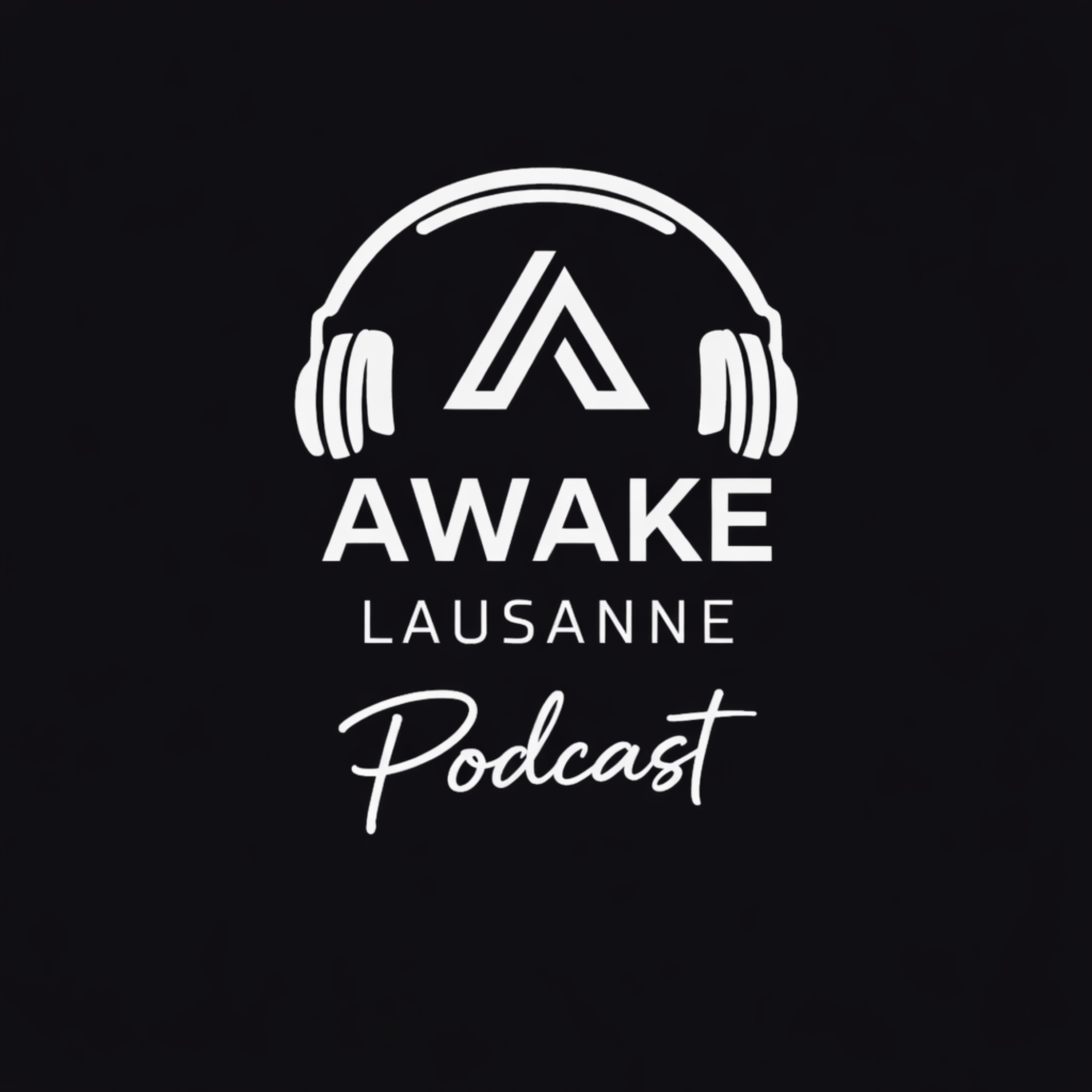 AWAKE Lausanne Podcast cover art