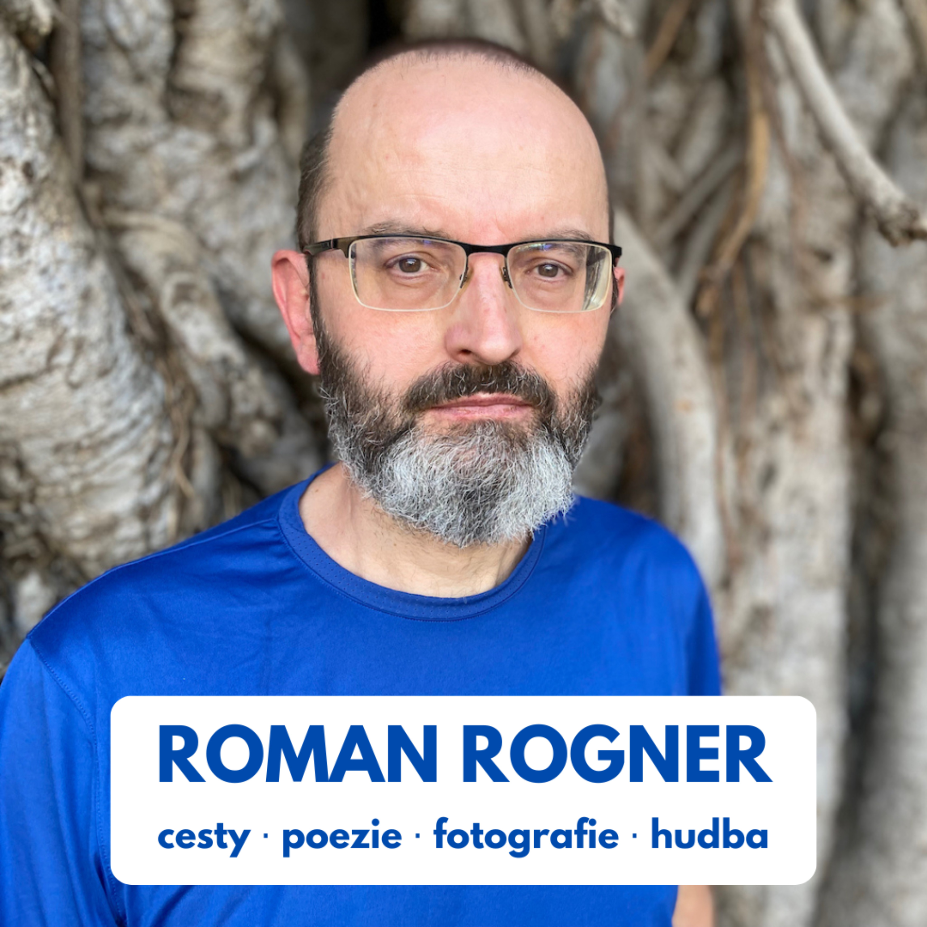 Roman Rogner / cesty, poezie, fotografie, hudba