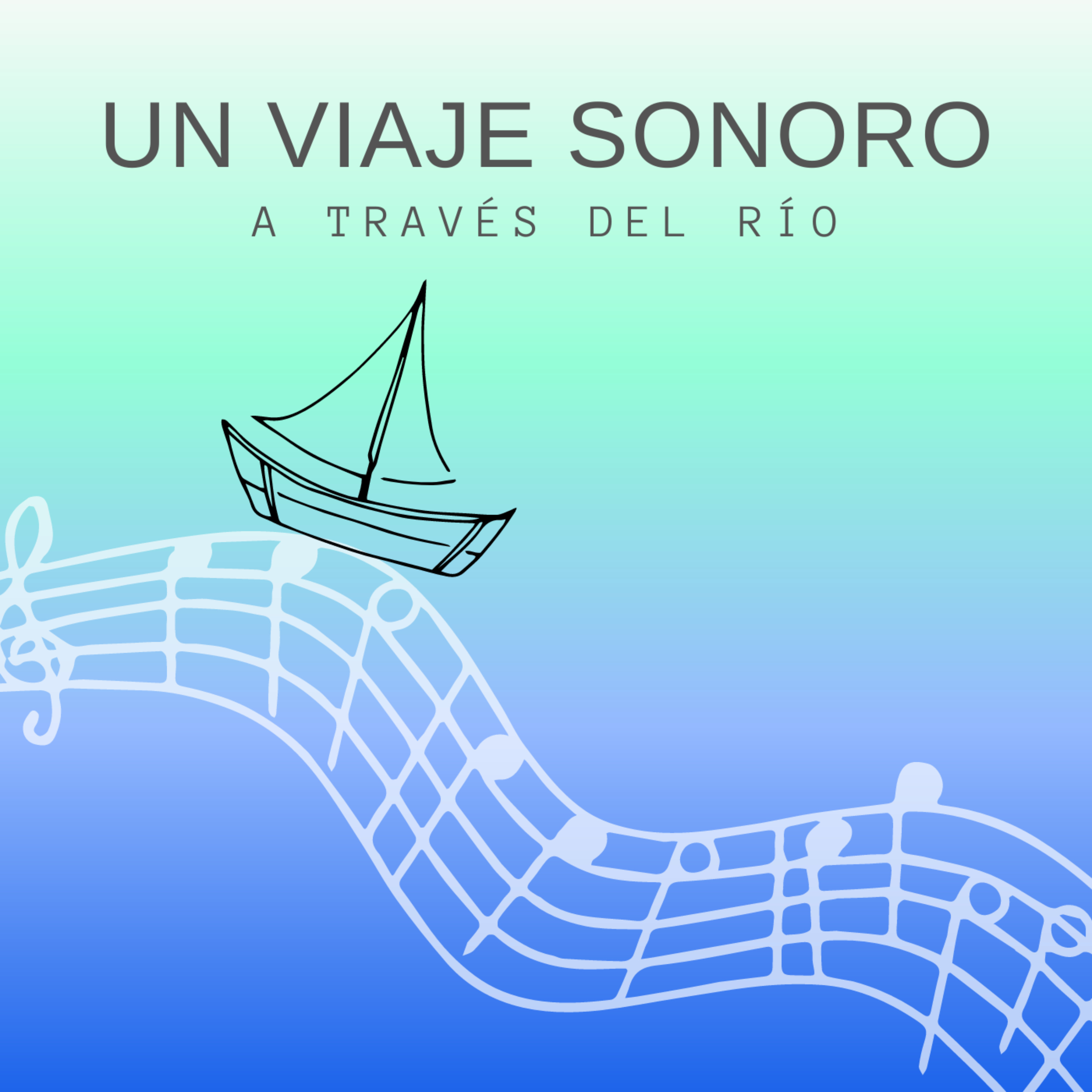 Un viaje sonoro a través del río podcast artwork