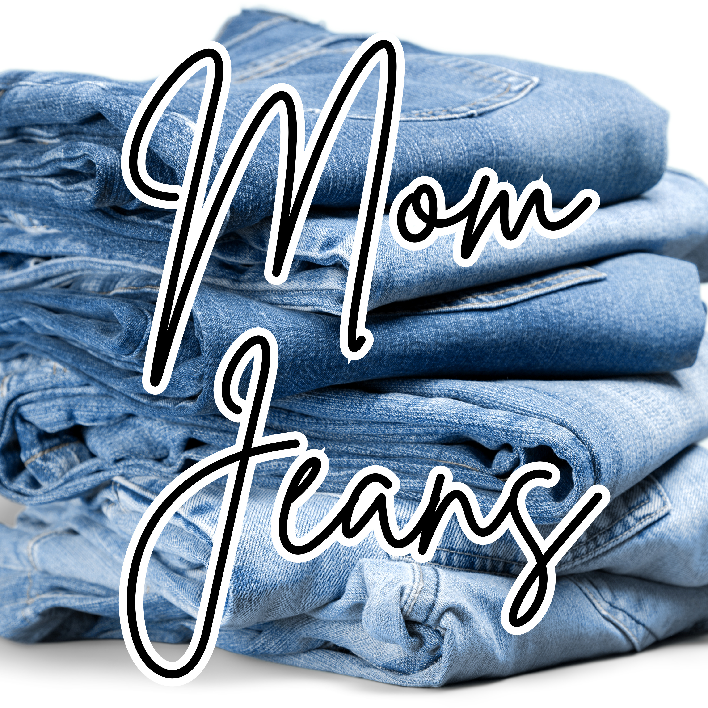 The Mom Jeans Podcast podcast artwork