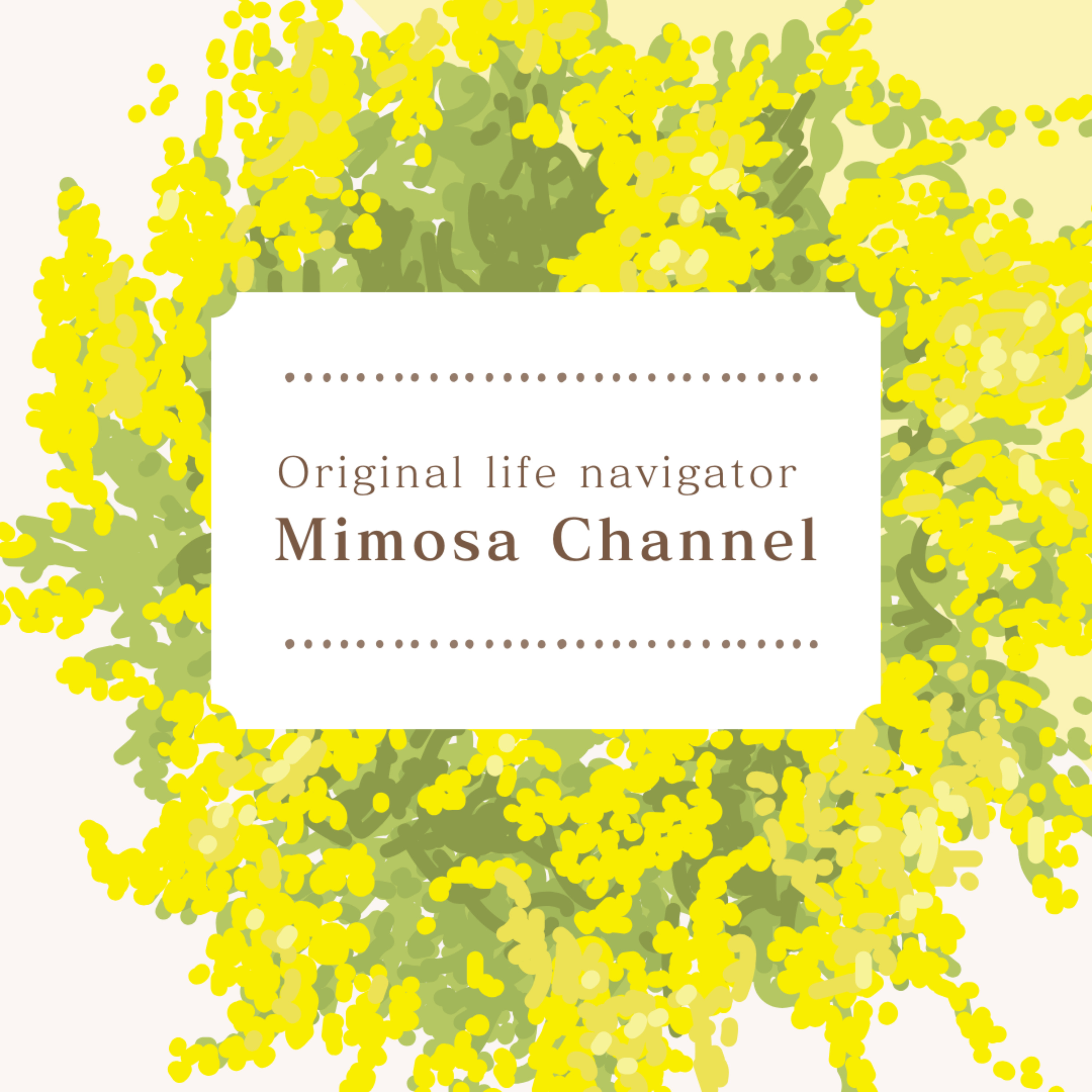 Original life navigator mimosa channel