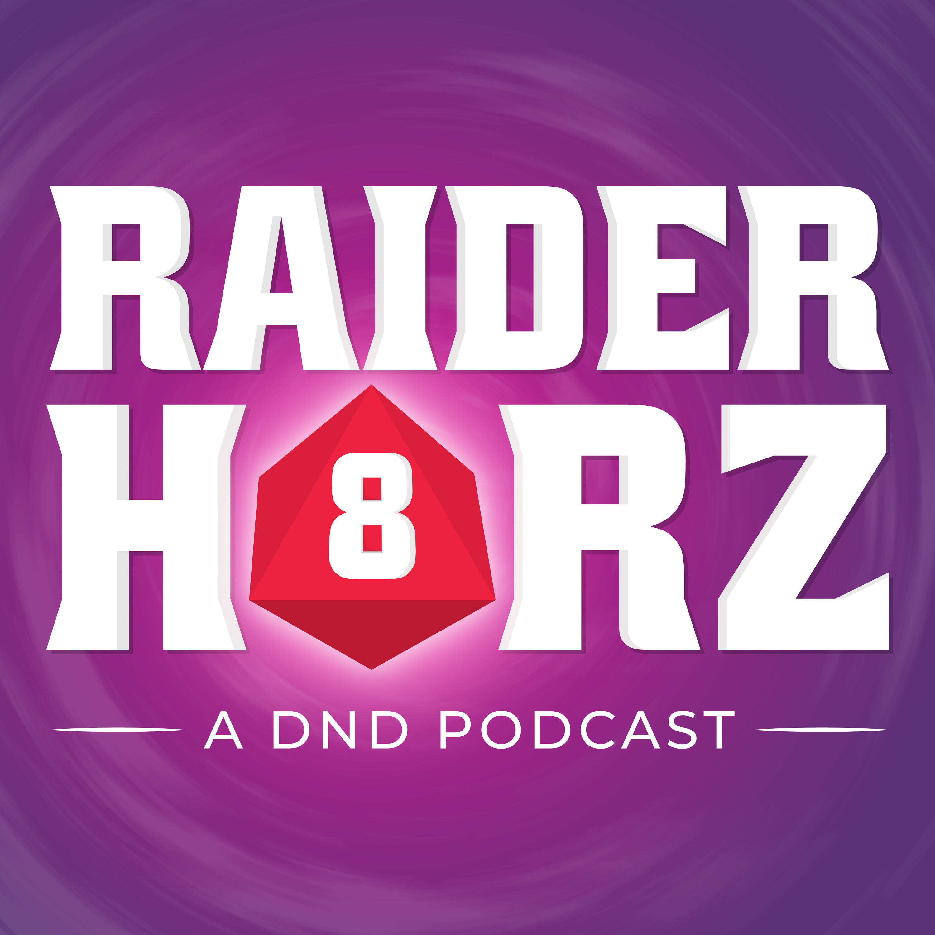 Raider H8rz: A DND Podcast podcast artwork