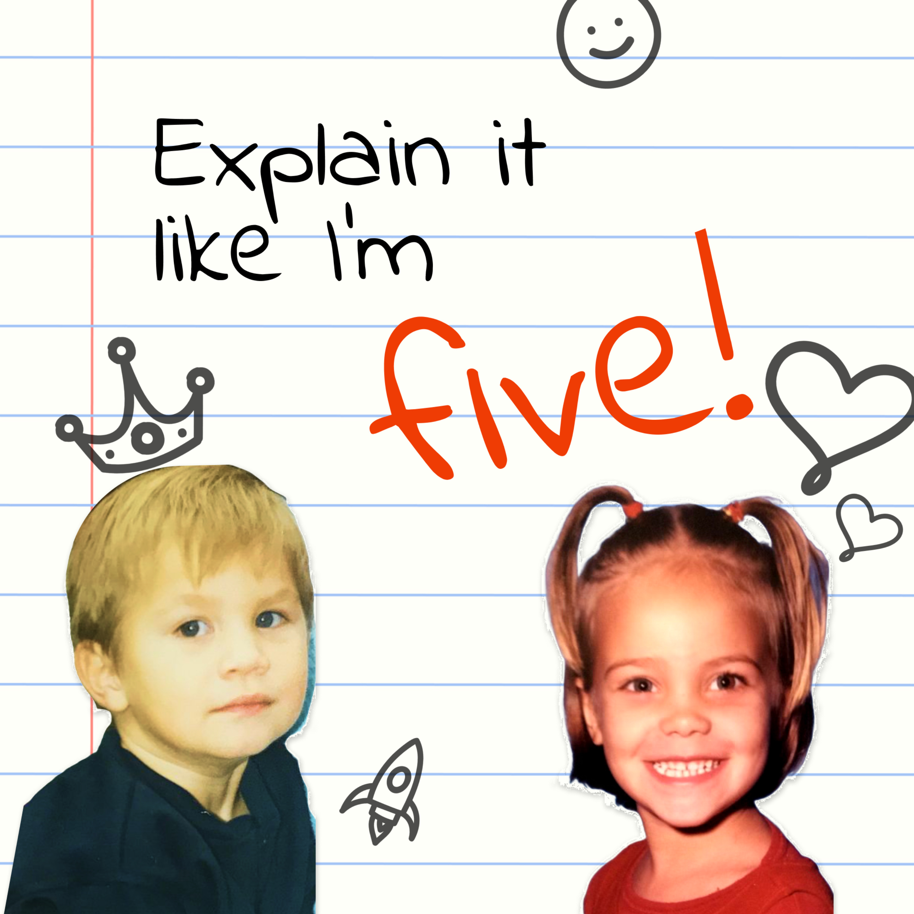 Explain It Like I'm Five!