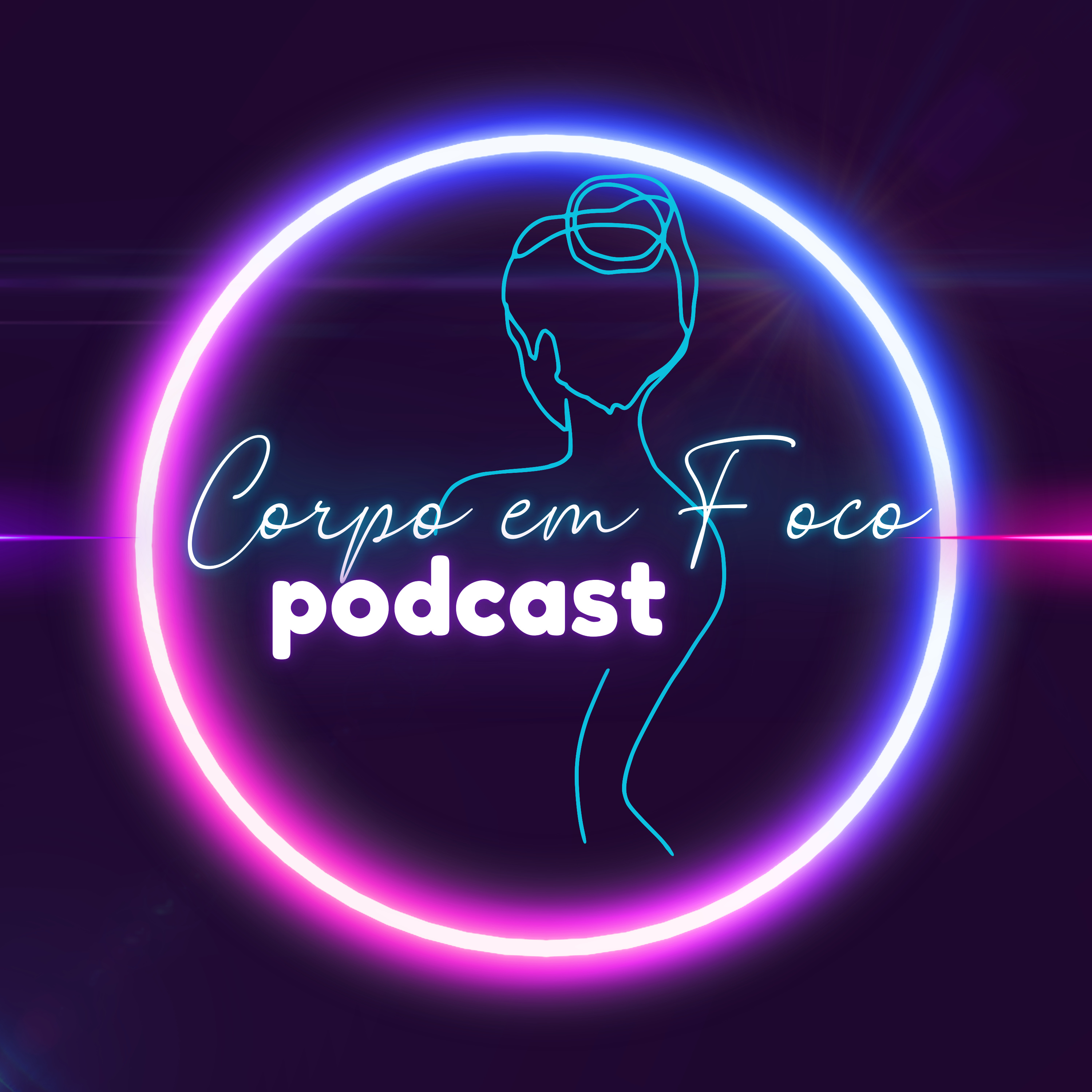 Corpo em Foco Podcast podcast artwork