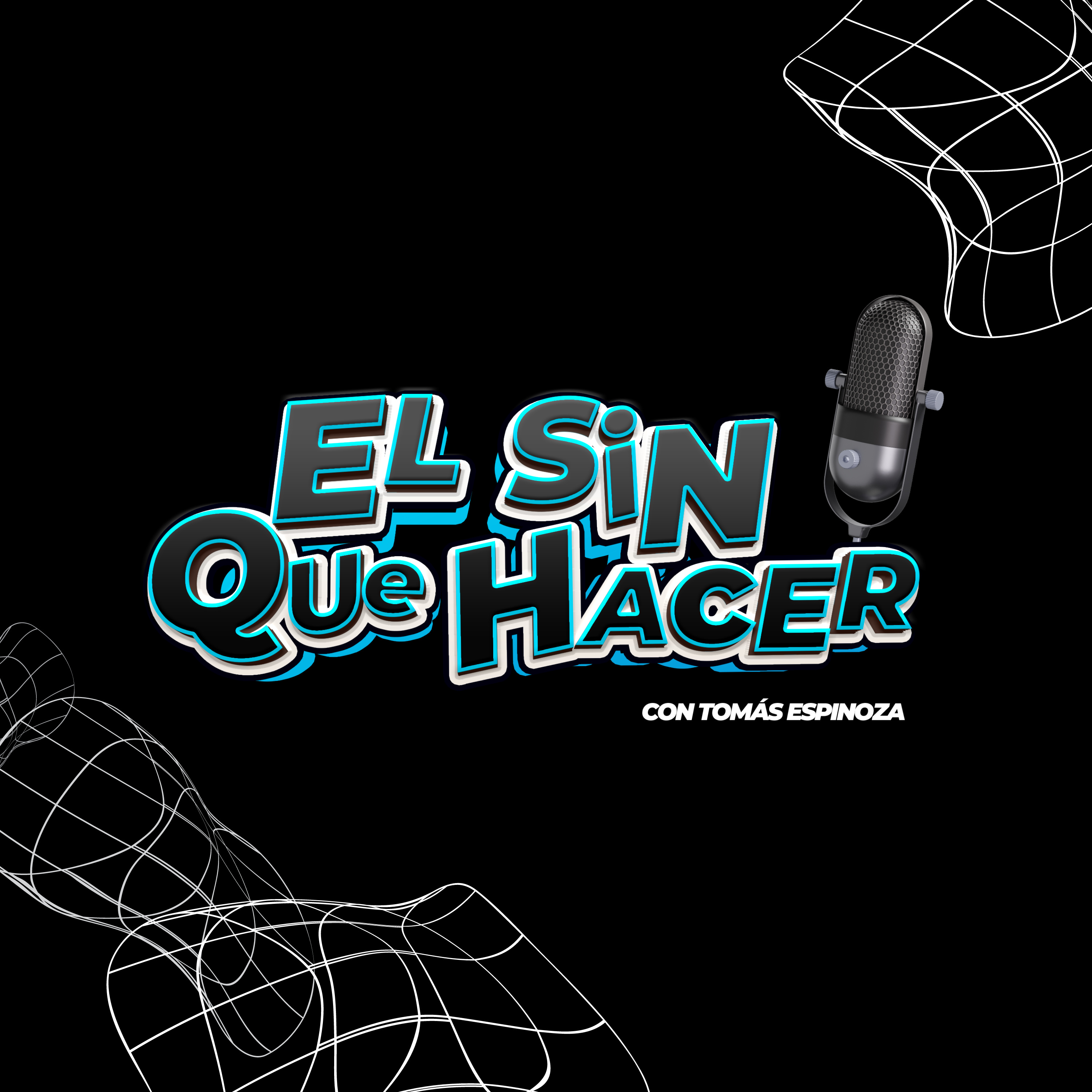 Podcast El Sin Que Hacer podcast artwork