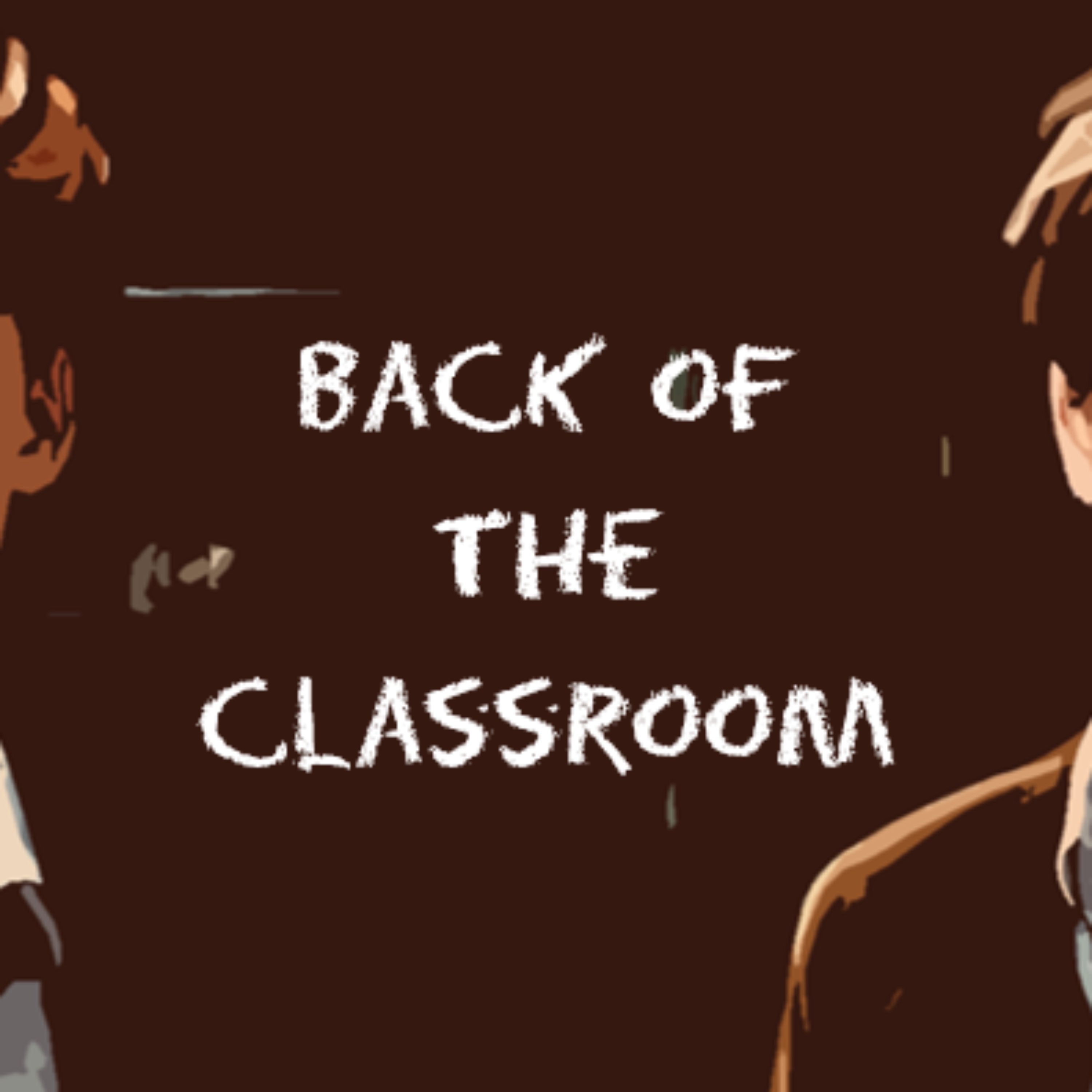 Back of The Classroom podcast artwork