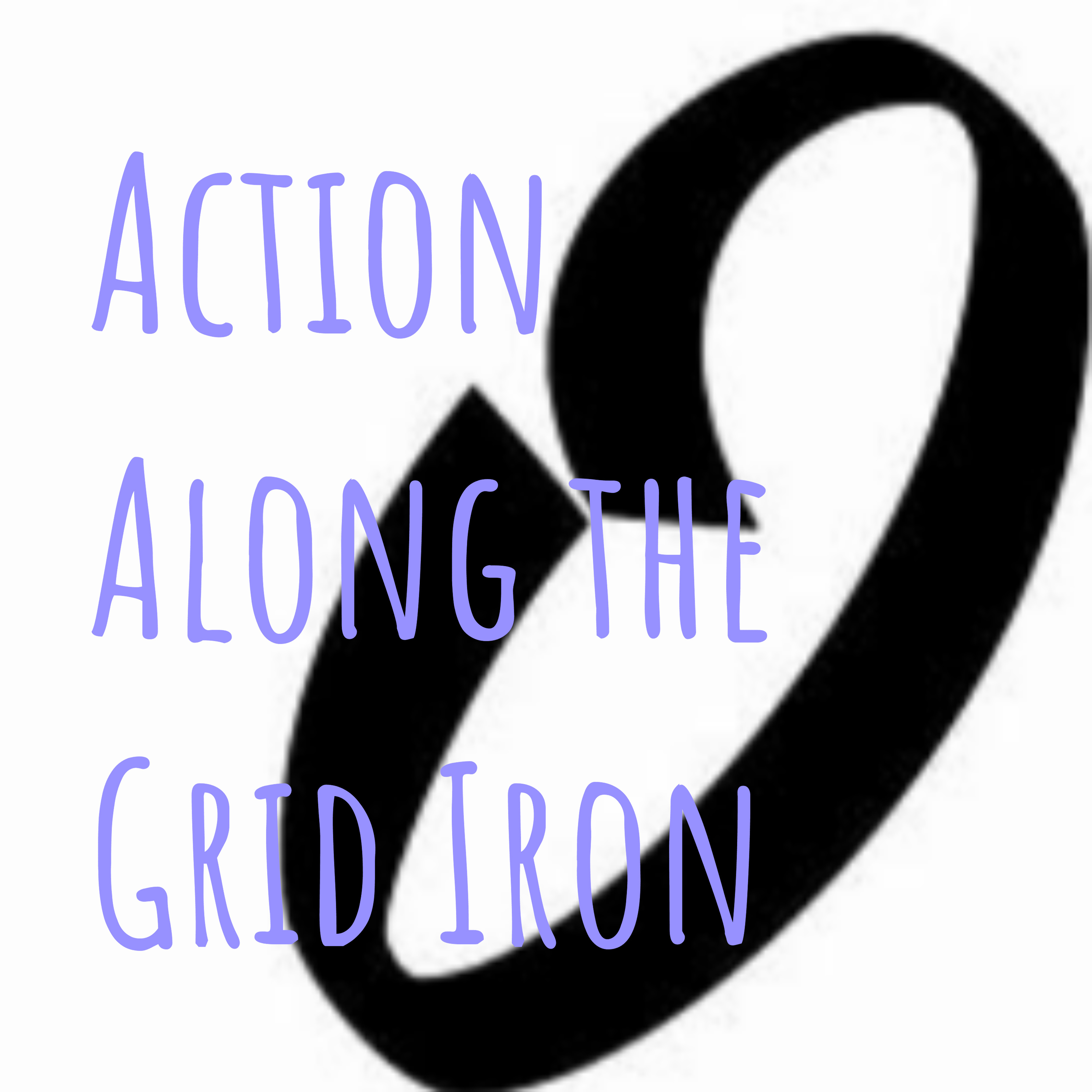 Action Along the Grid Iron podcast artwork