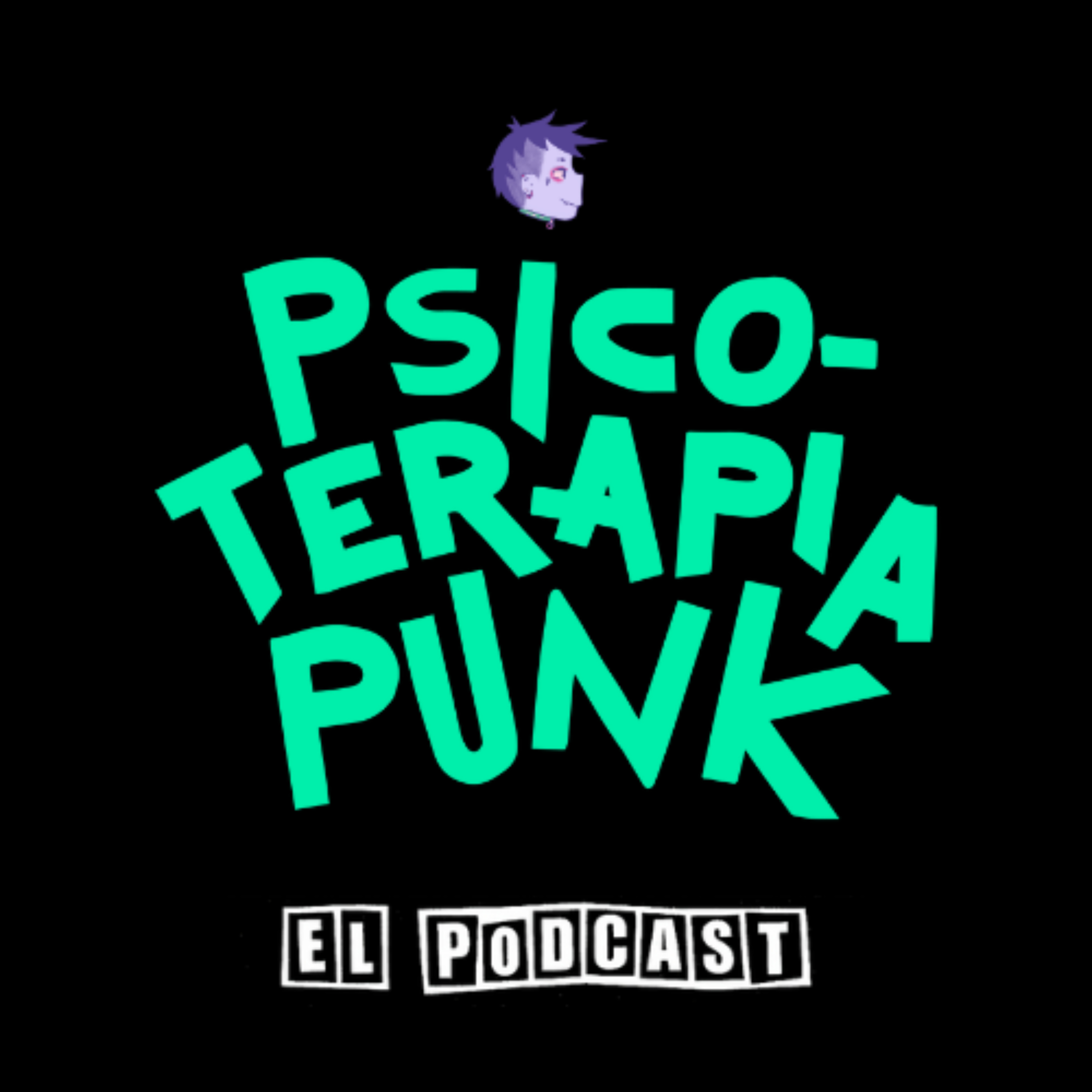 Psicoterapia Punk el Podcast 