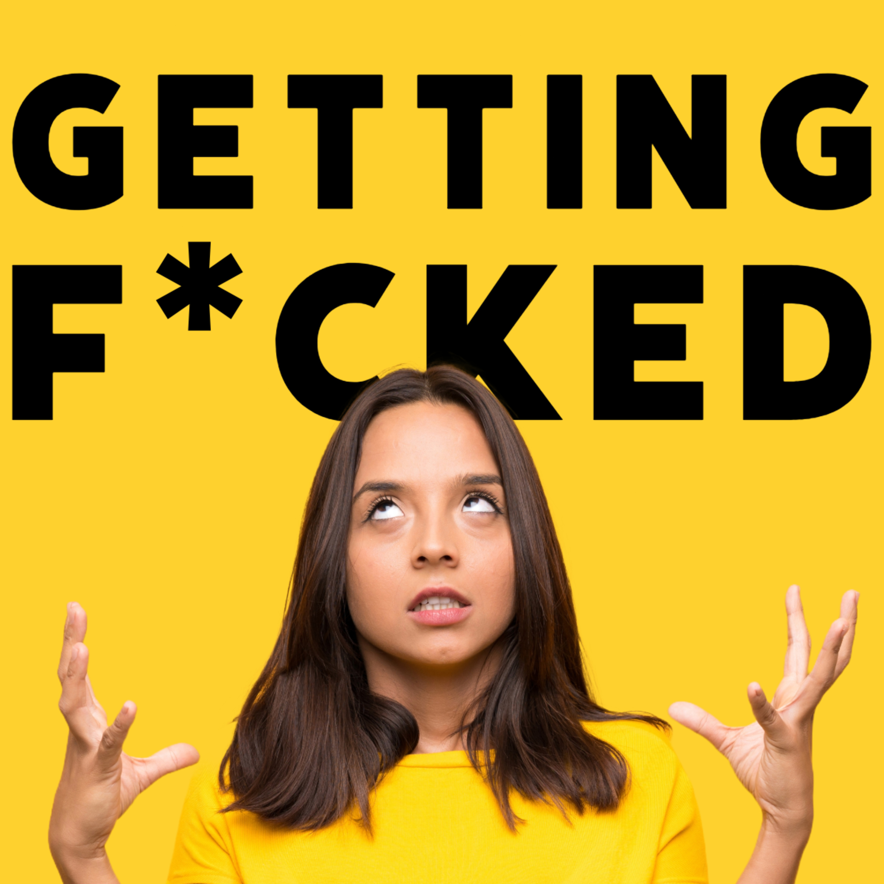 Getting Fucked