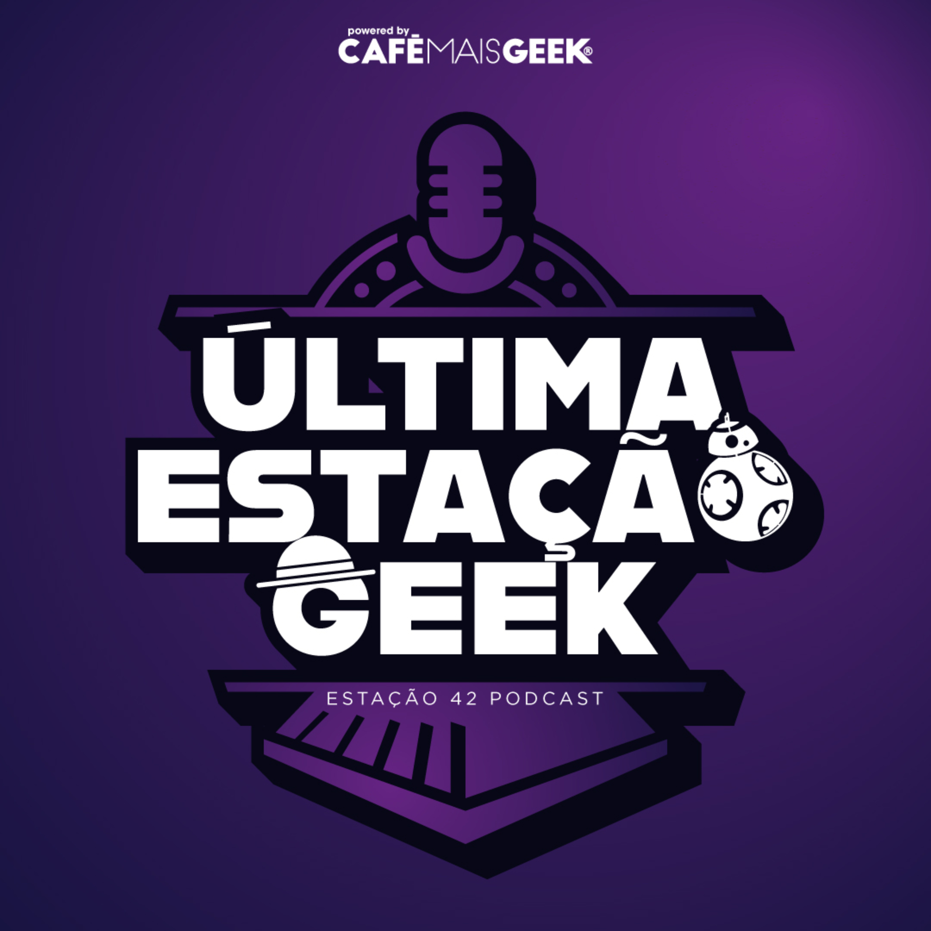 Última Estação Geek podcast artwork