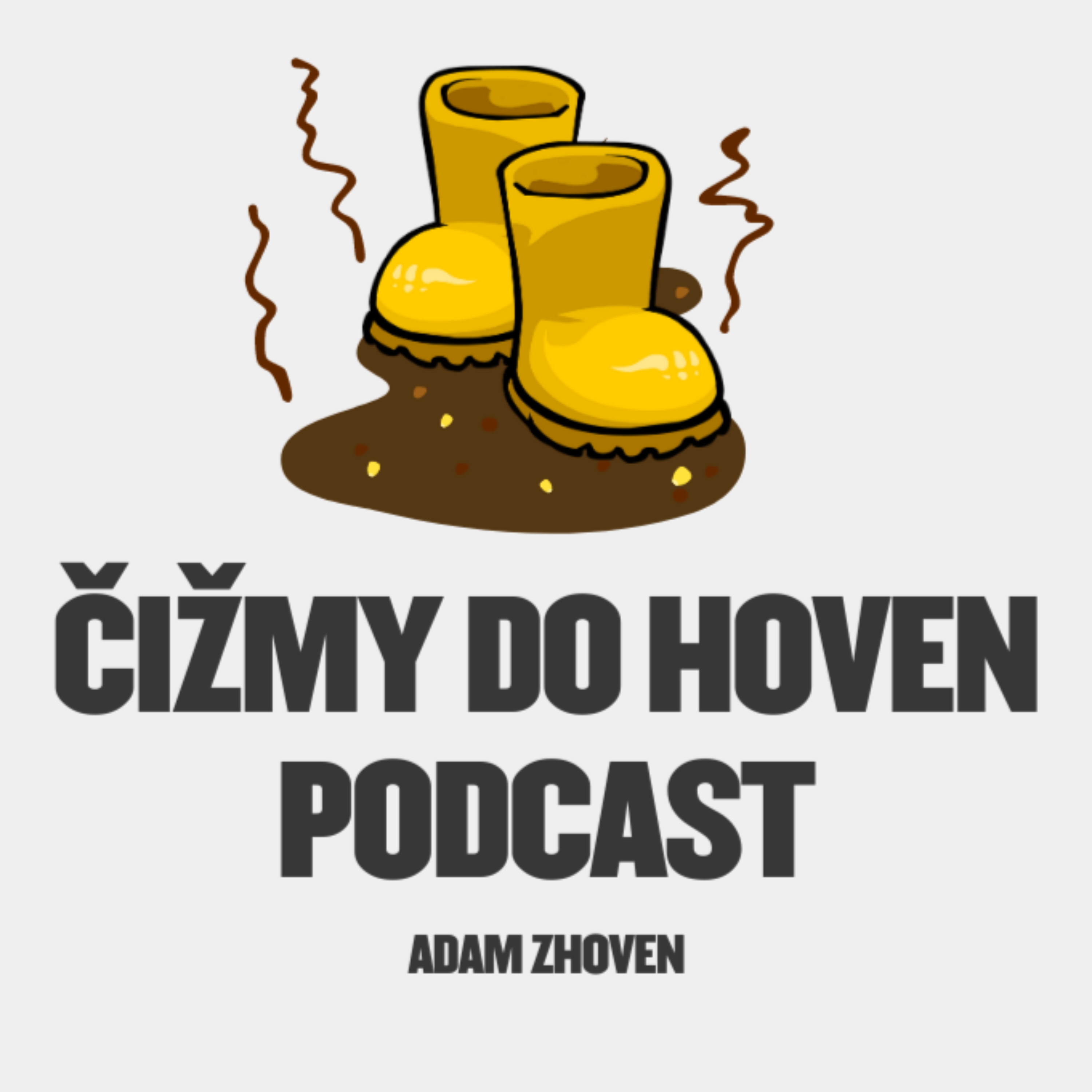 ČIŽMY DO HOVEN podcast artwork