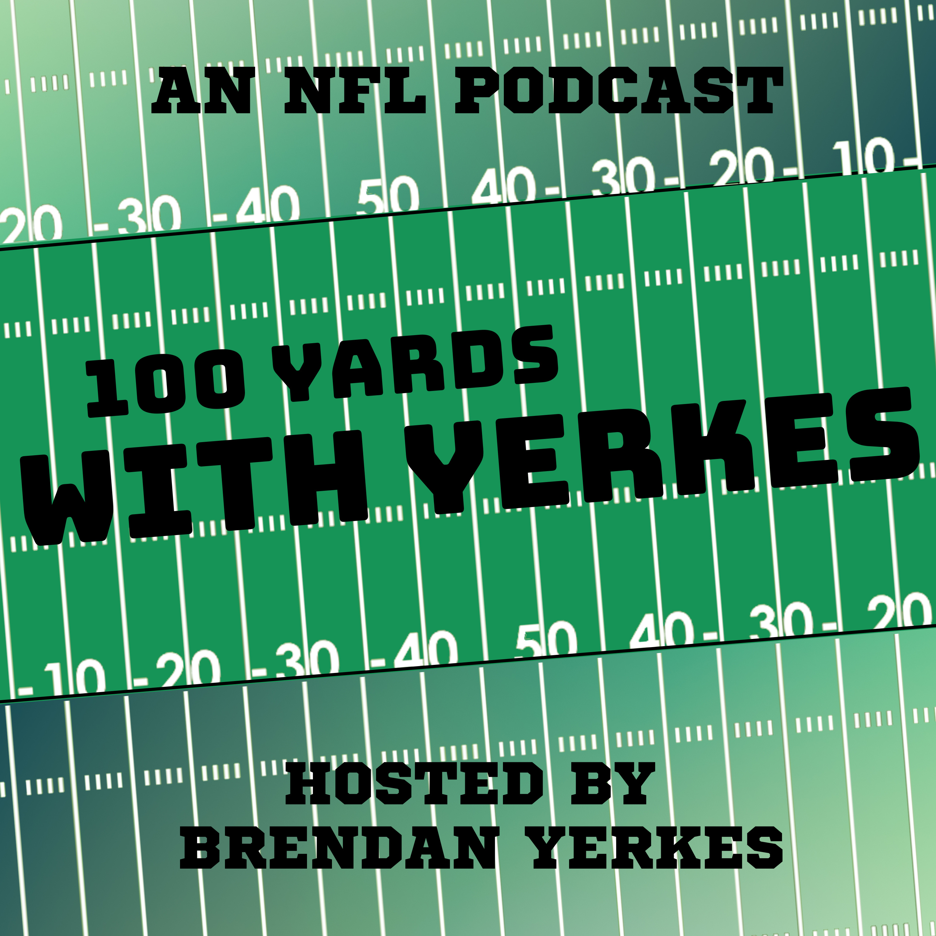 100 Yards With Yerkes podcast artwork