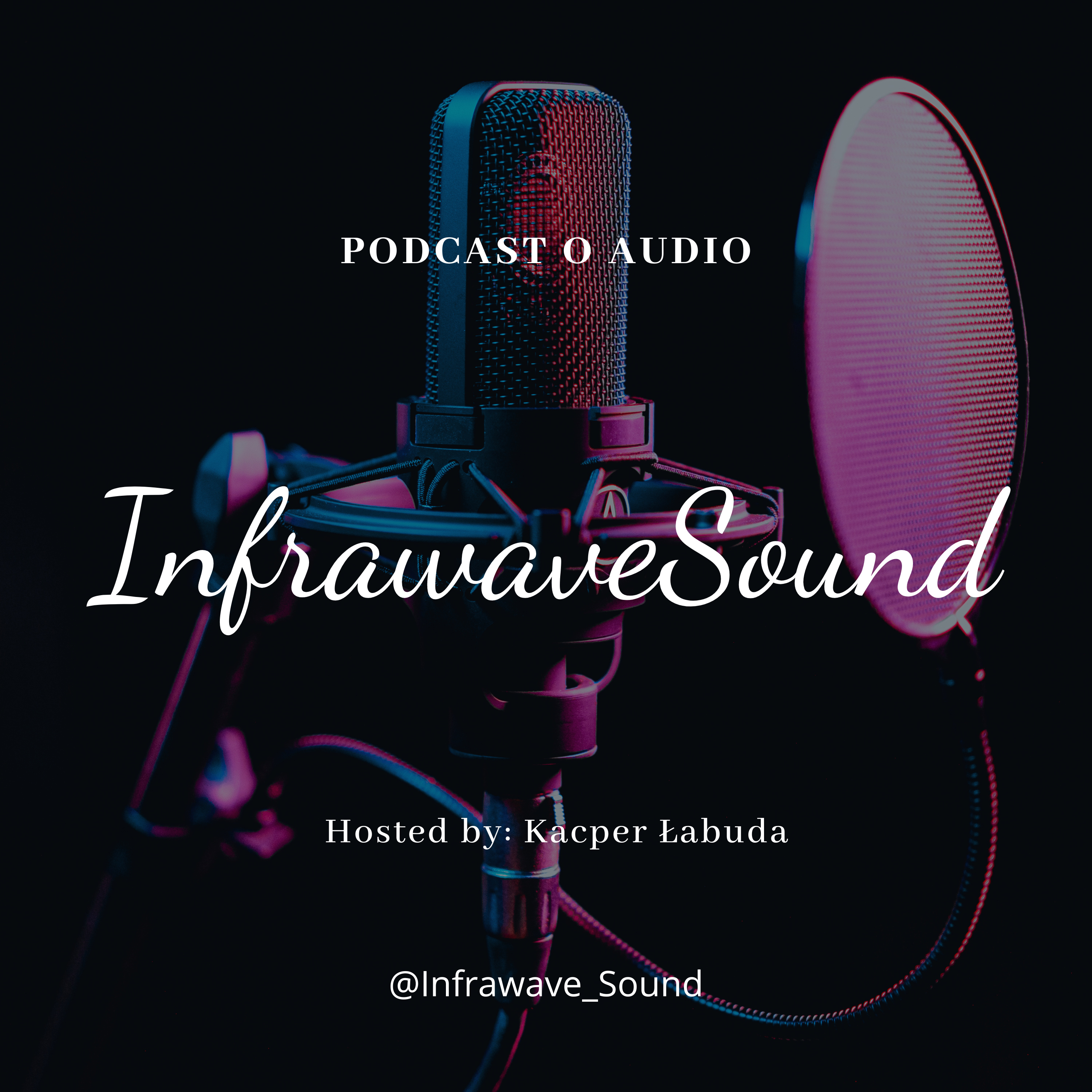 InfrawaveSound - Podcast o dźwieku podcast artwork