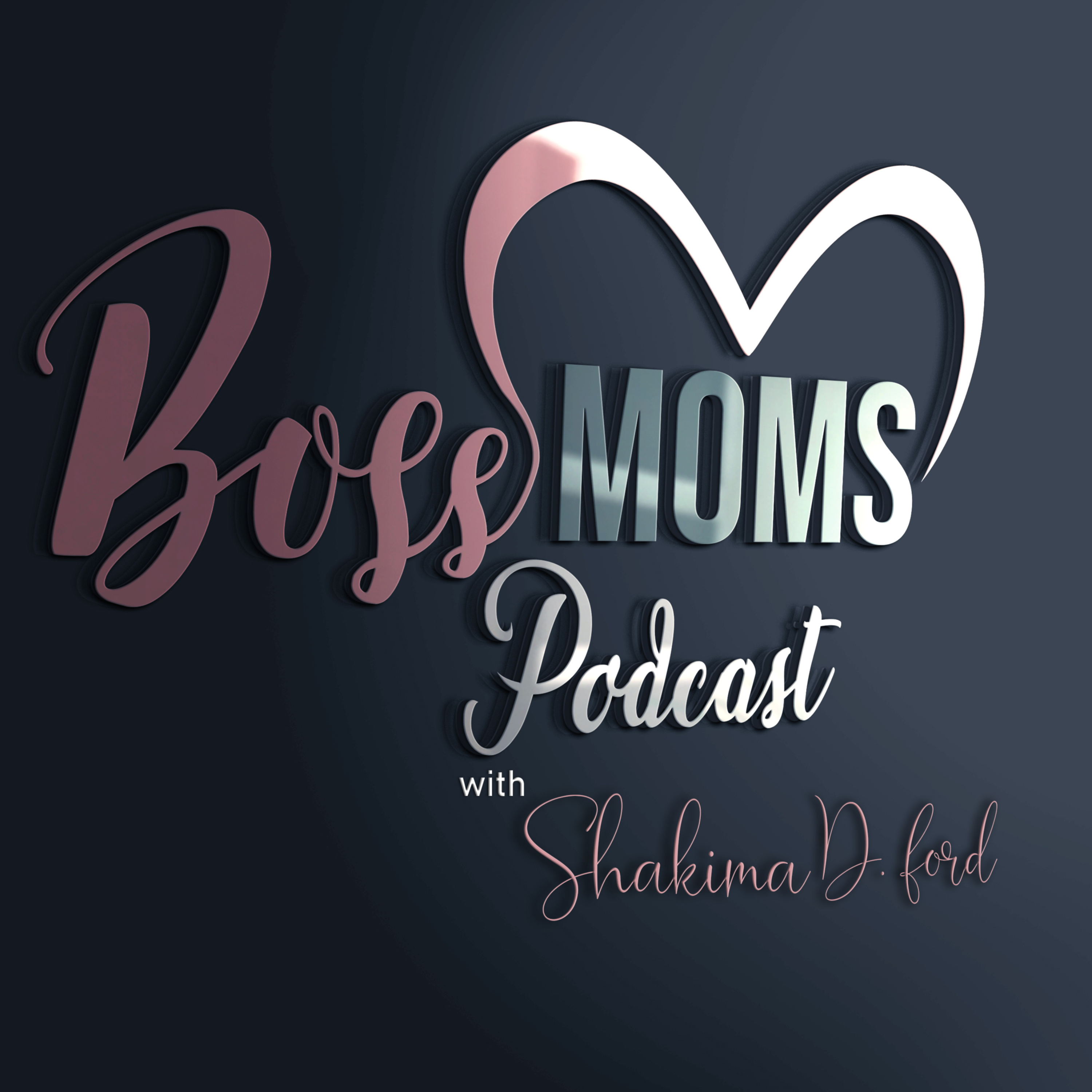 BossMoms Podcast