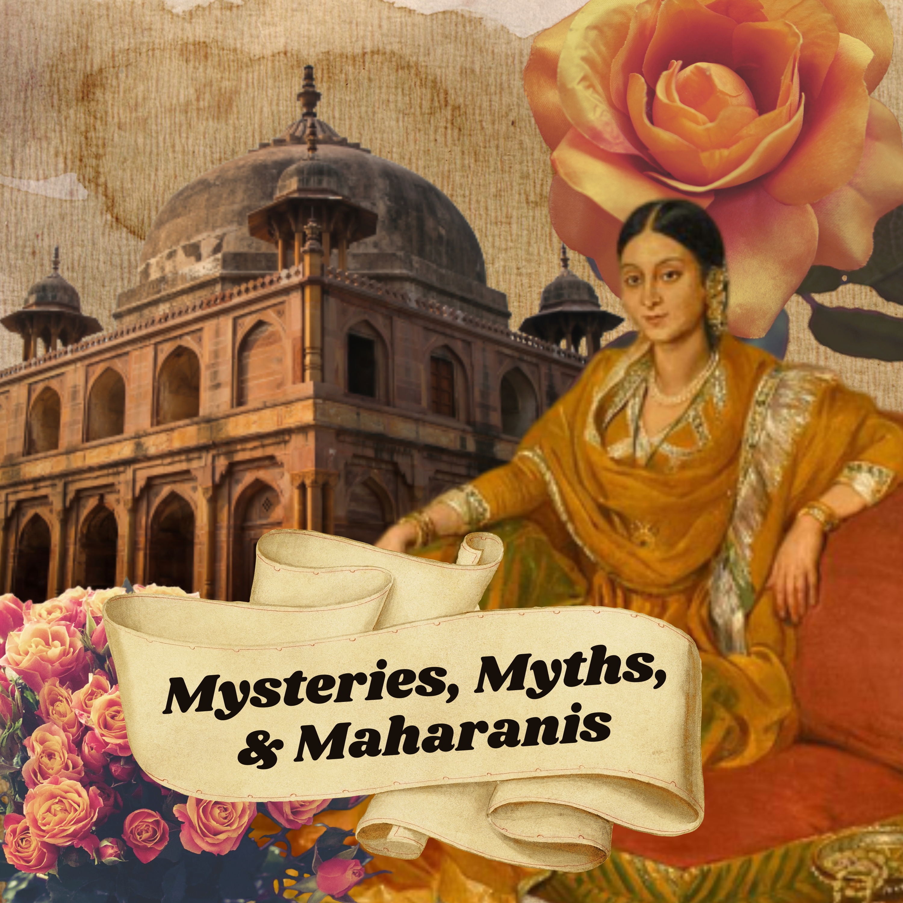 Mysteries, Myths, and Maharanis podcast artwork