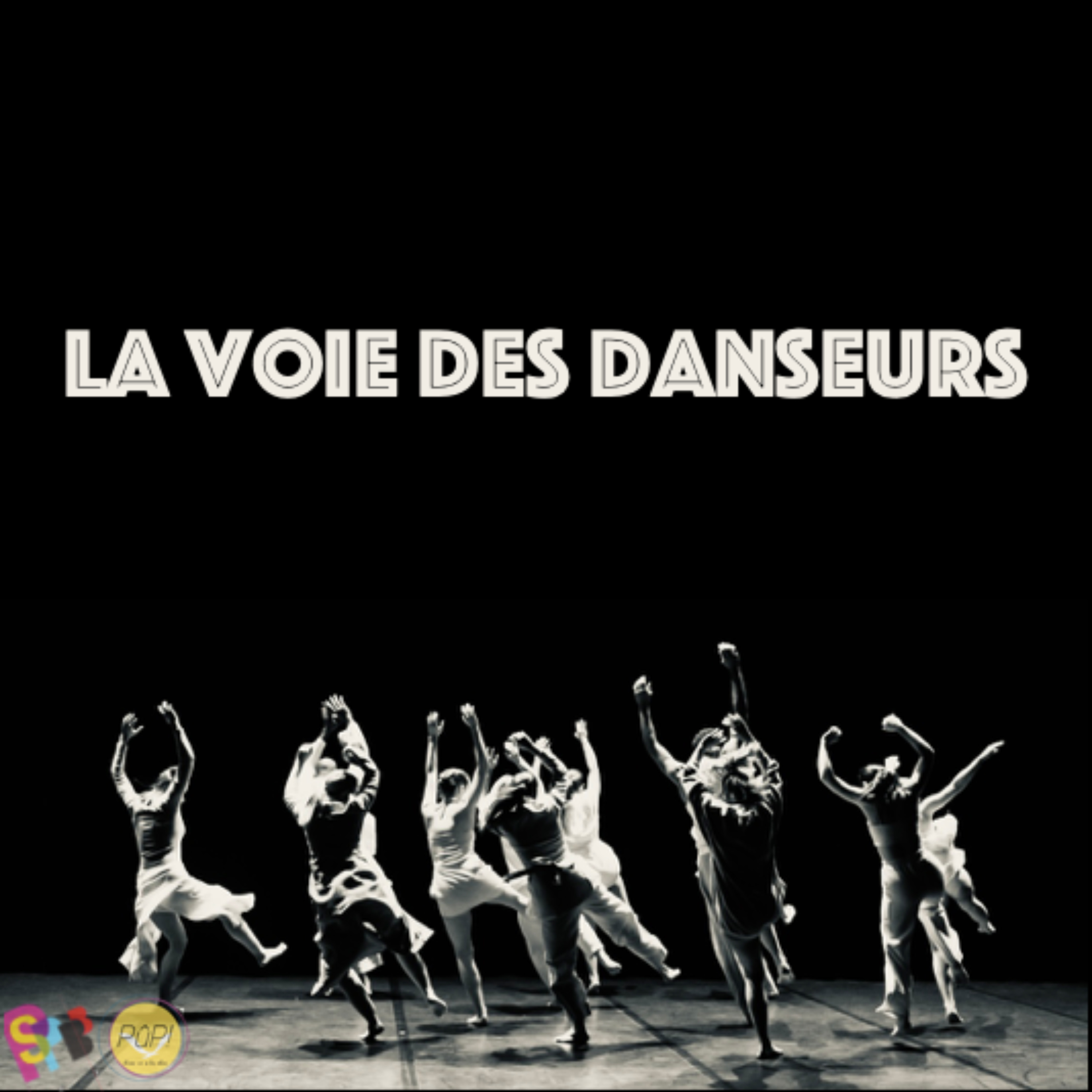 La voie des danseurs