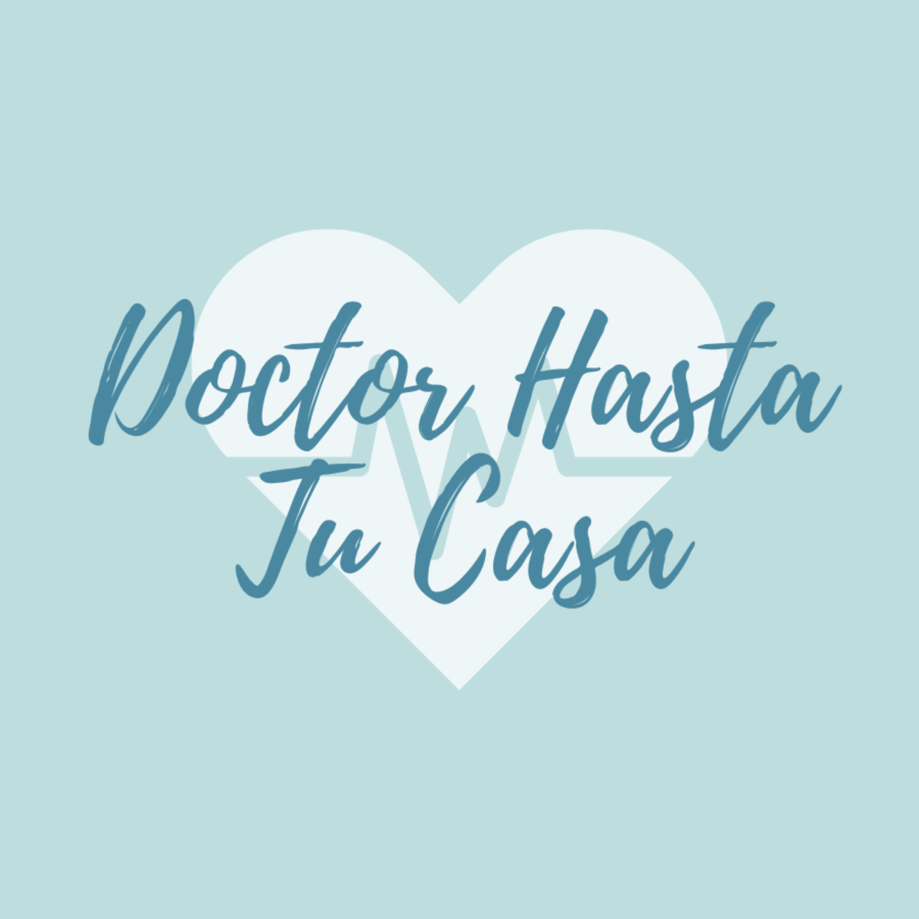 Doctor Hasta Tu Casa podcast artwork