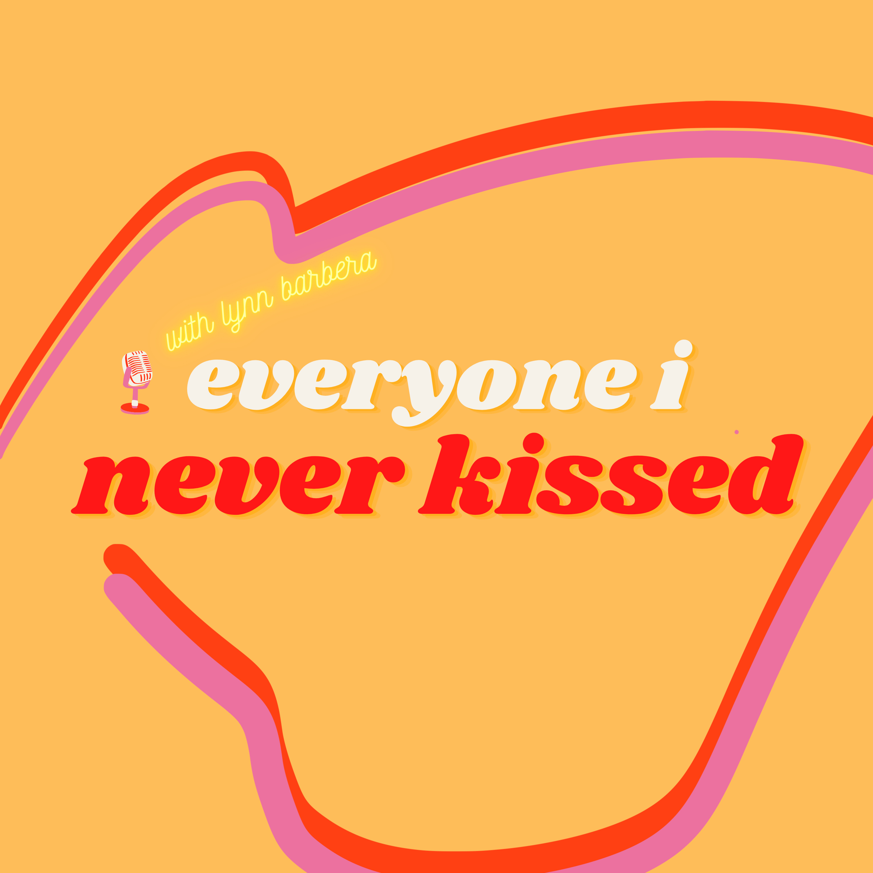 everyone i never kissed