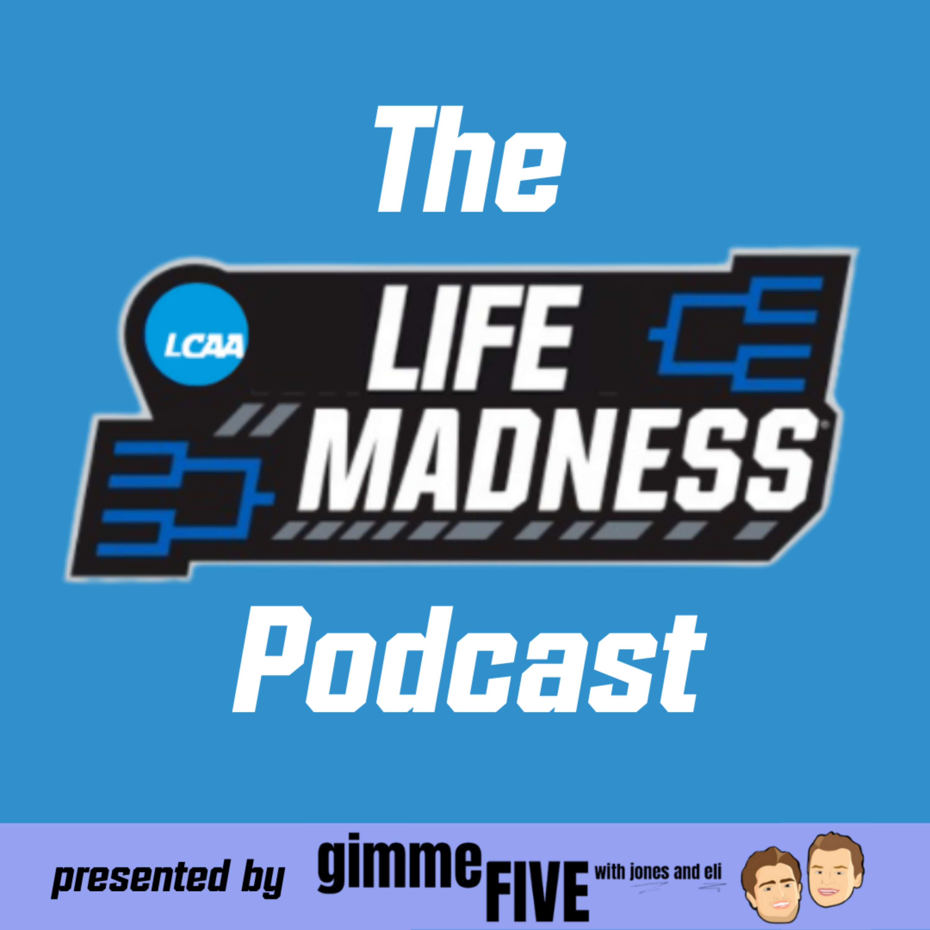 The Life Madness Podcast podcast artwork