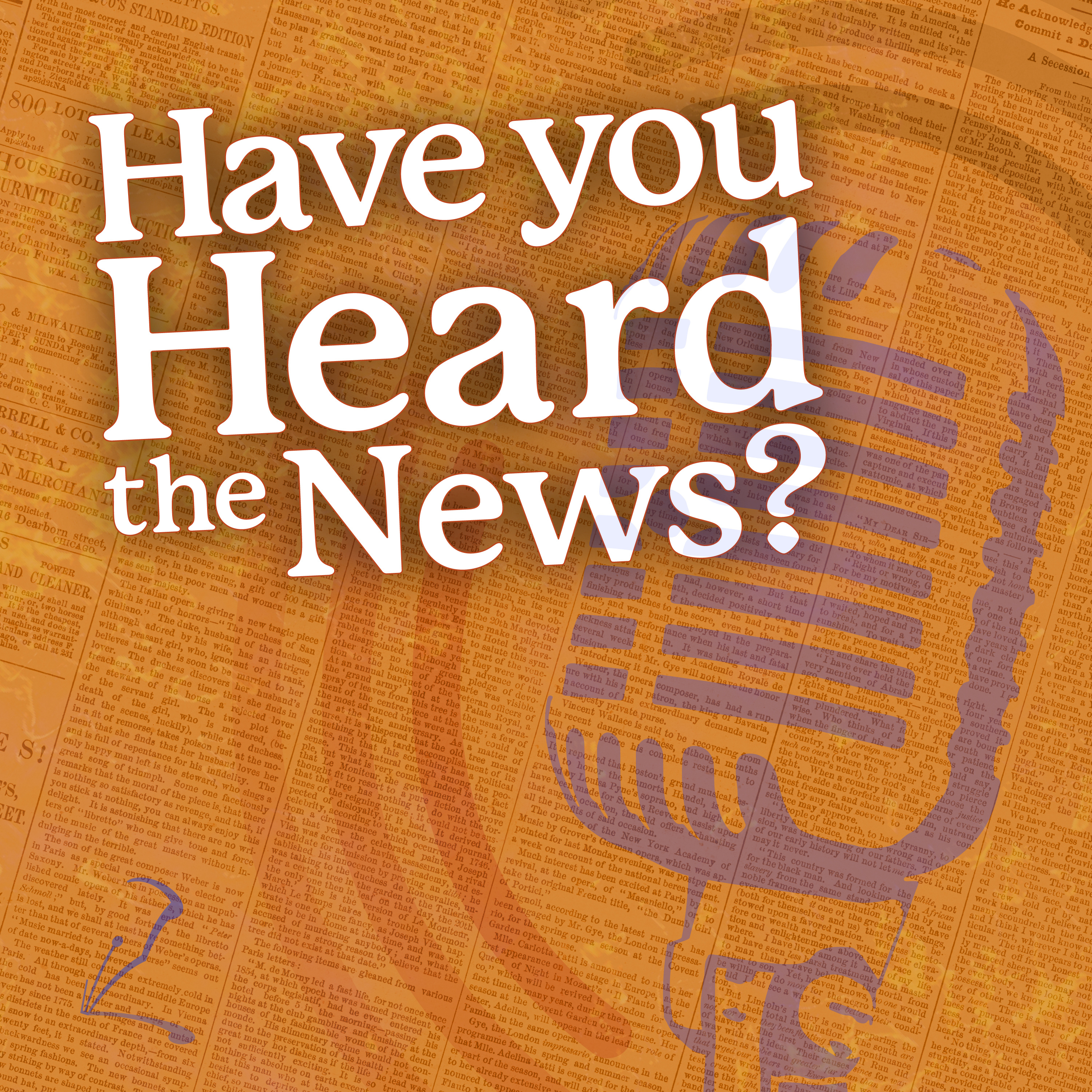 Have You Heard The News?