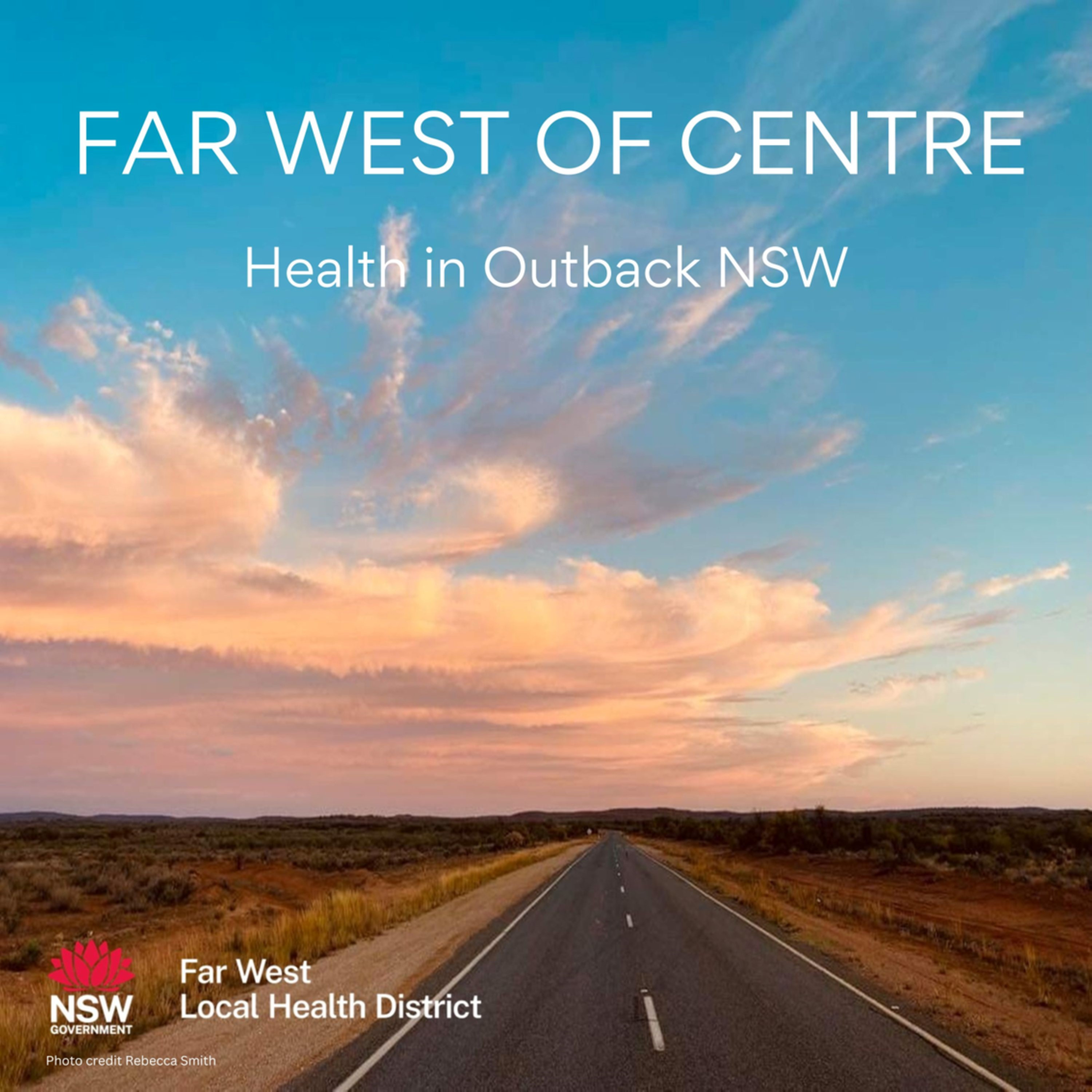 Far West of Centre - Health in Outback NSW