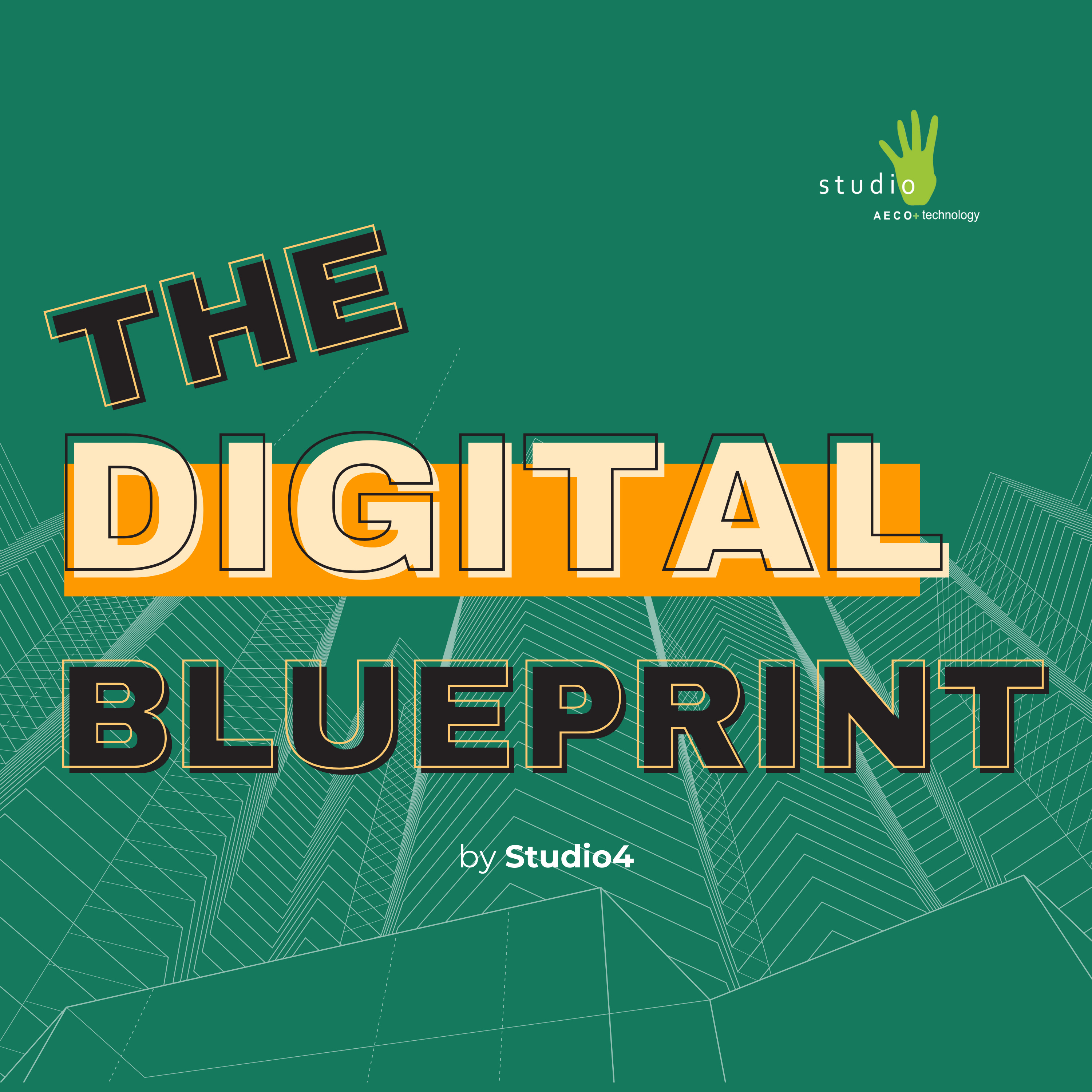 The Digital Blueprint