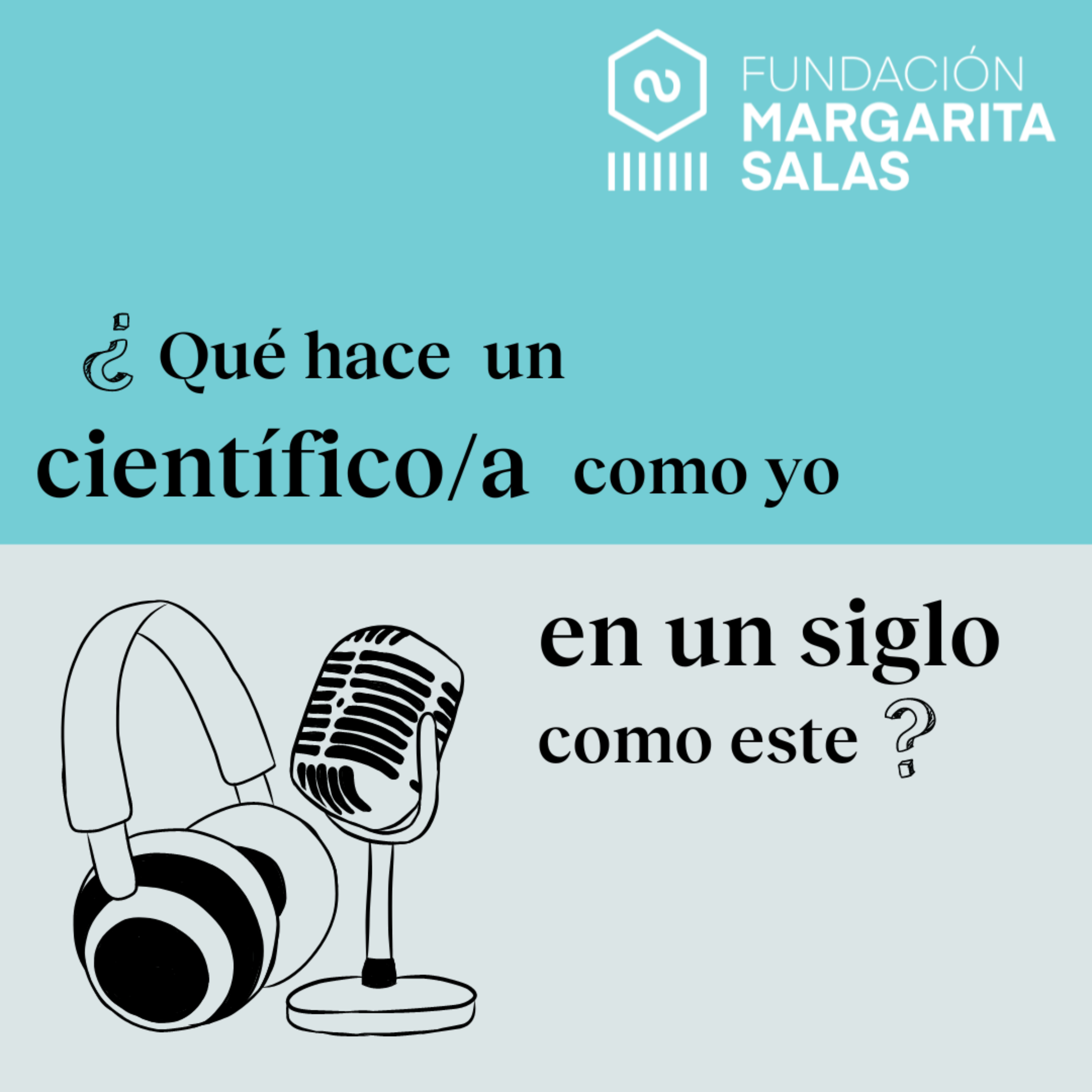 ¿Qué hace un científico/a como yo en un siglo como este? podcast artwork