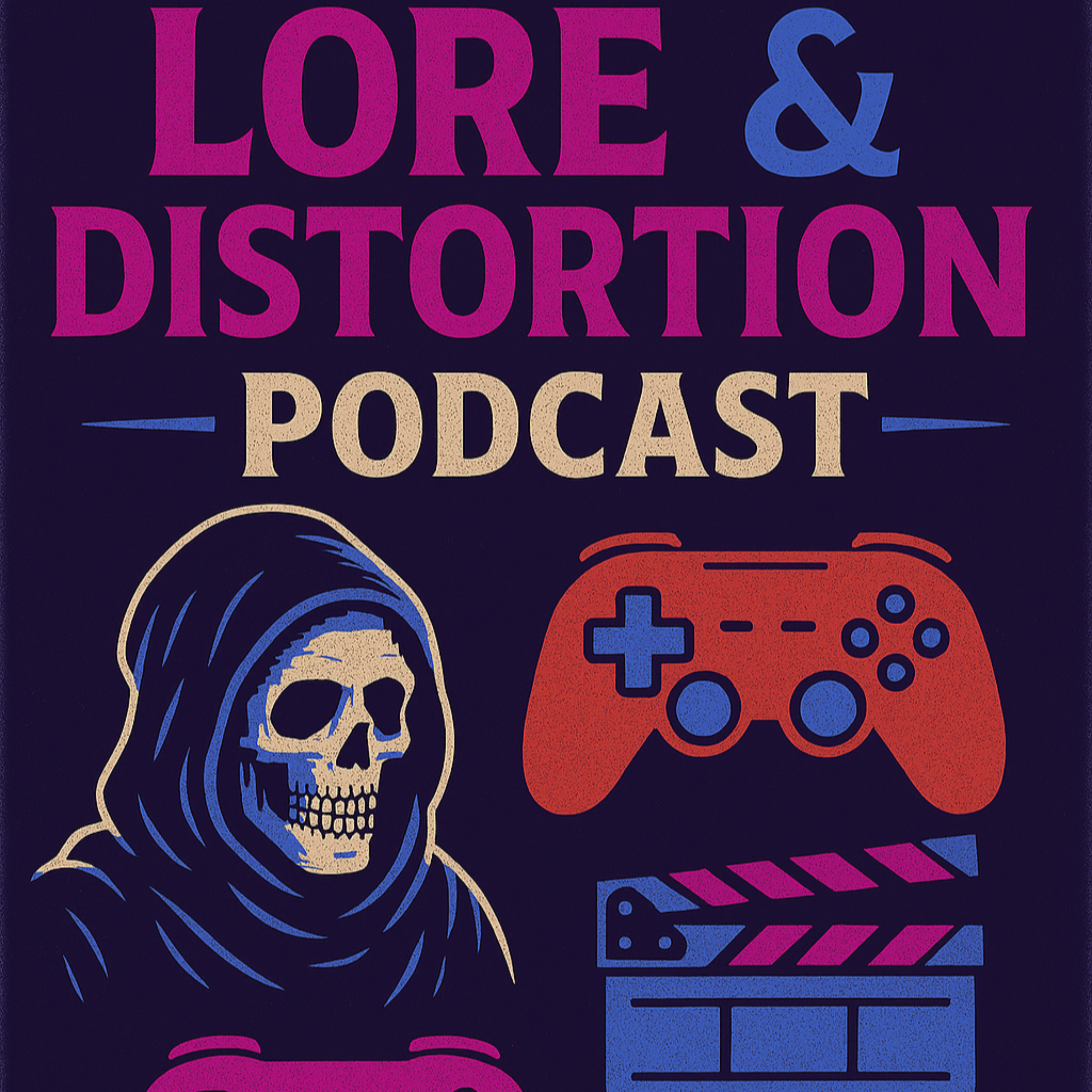 Lore and Distortion Podcast podcast artwork